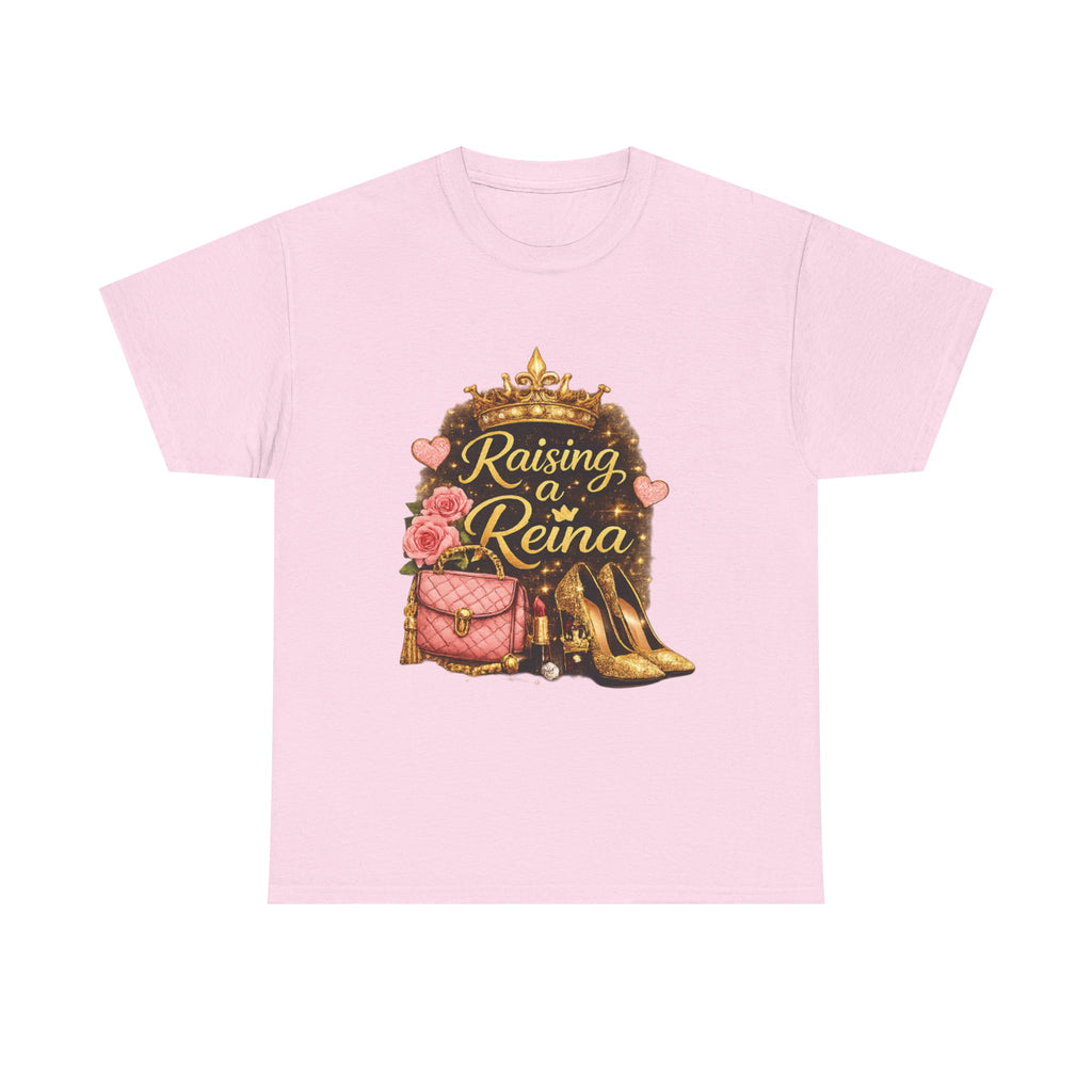 Raising a Reina T-Shirt — Mom & Daughter Crowned Queen Graphic Tee