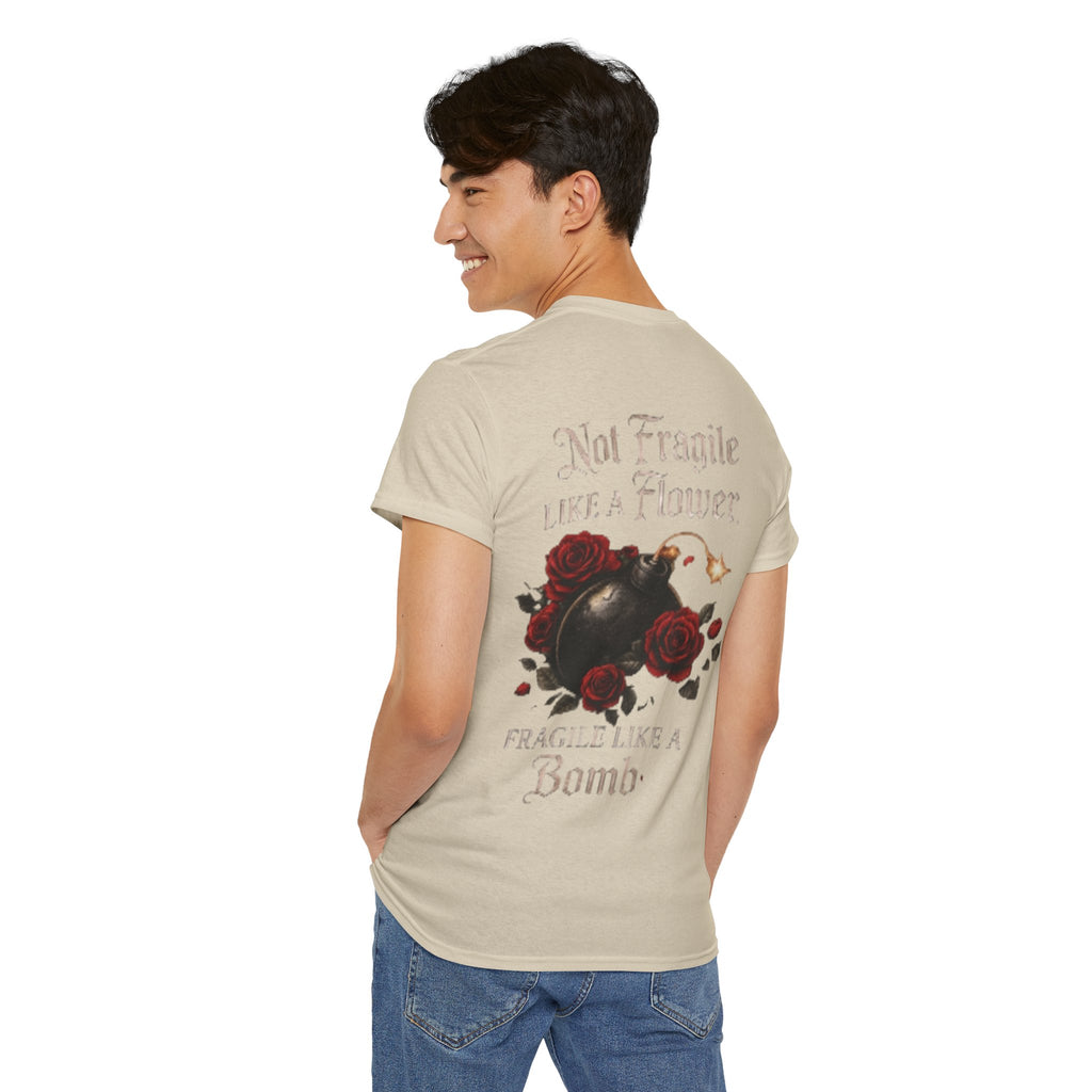 T‑Shirt — “Not Fragile Like a Flower, Fragile Like a Bomb” Rose & Bomb Graphic Tee