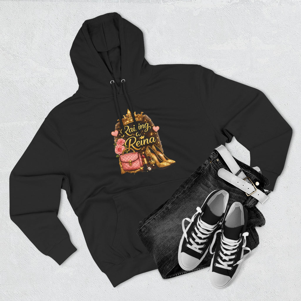 Raising a Reina Hoodie — Floral Crown Heels Mom Empowerment Pullover