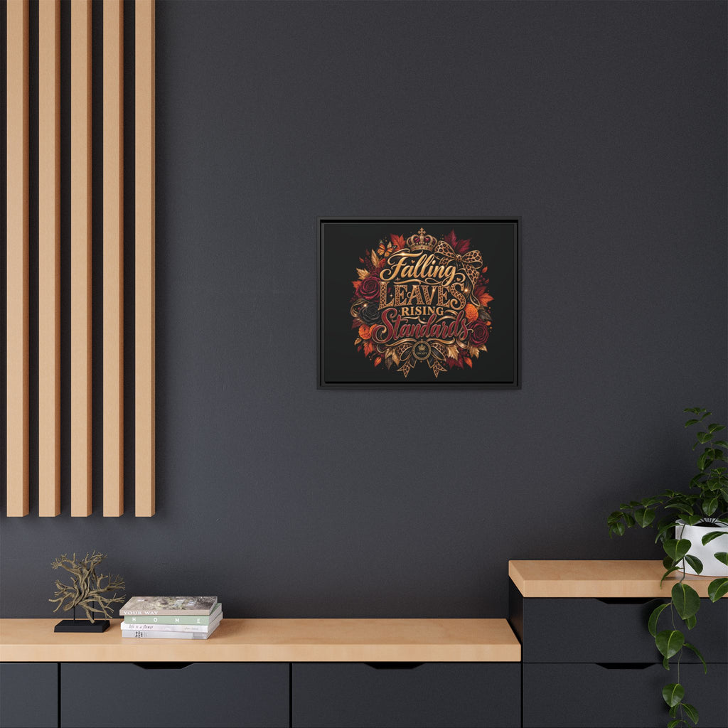 Falling Leaves, Rising Standards | Matte Canvas, Framed (Multi-color)