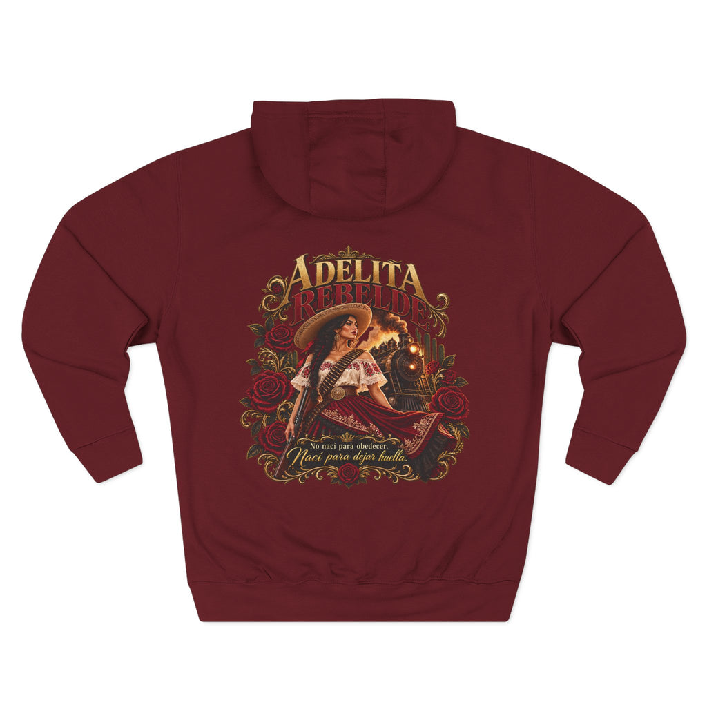 Adelita Rebelde – No Nací Para Obedecer |Three-Panel Fleece Hoodie