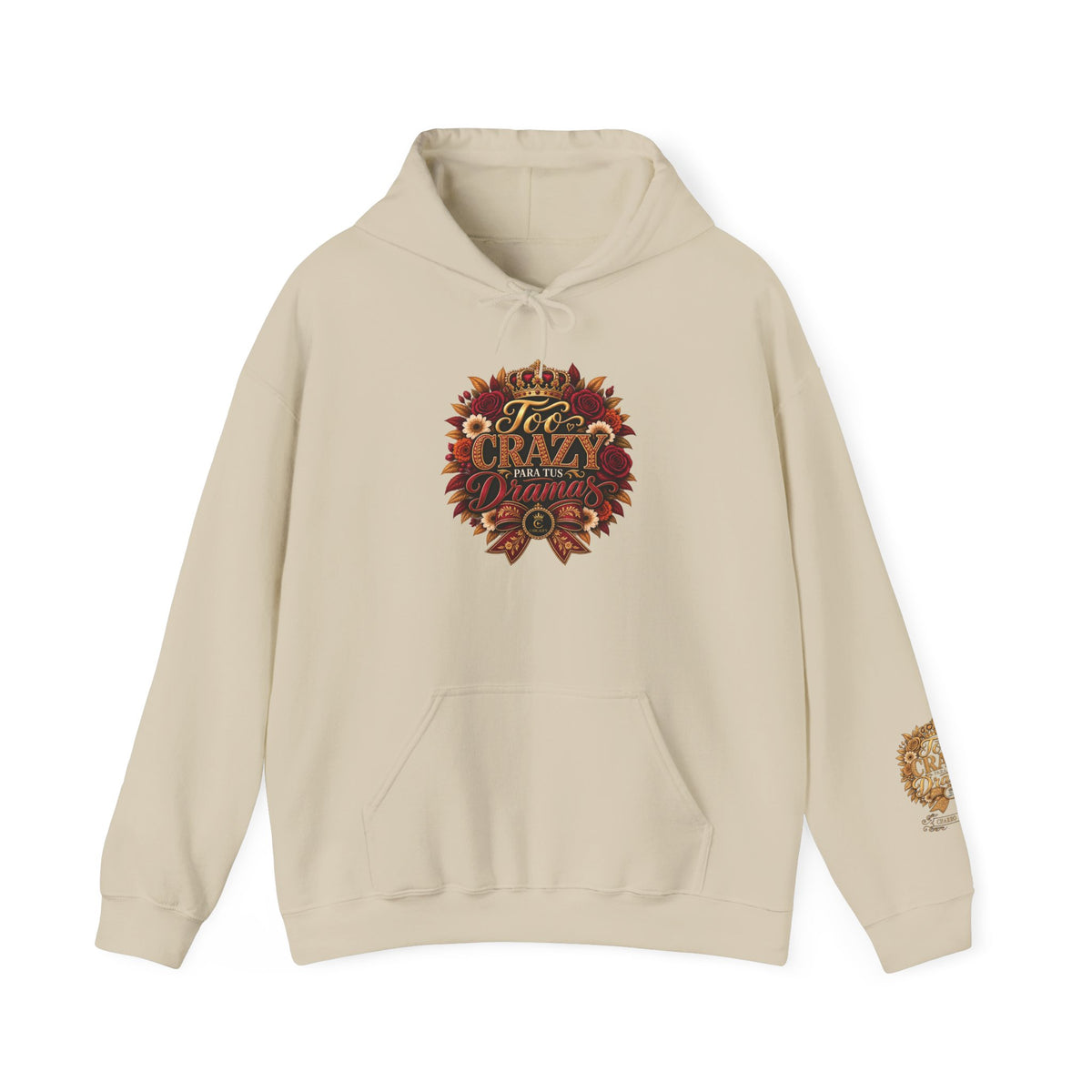 Too Crazy Para Tus Dramas – Charro-Inspired Edition | Heavy Blend™ Hooded Sweatshirt