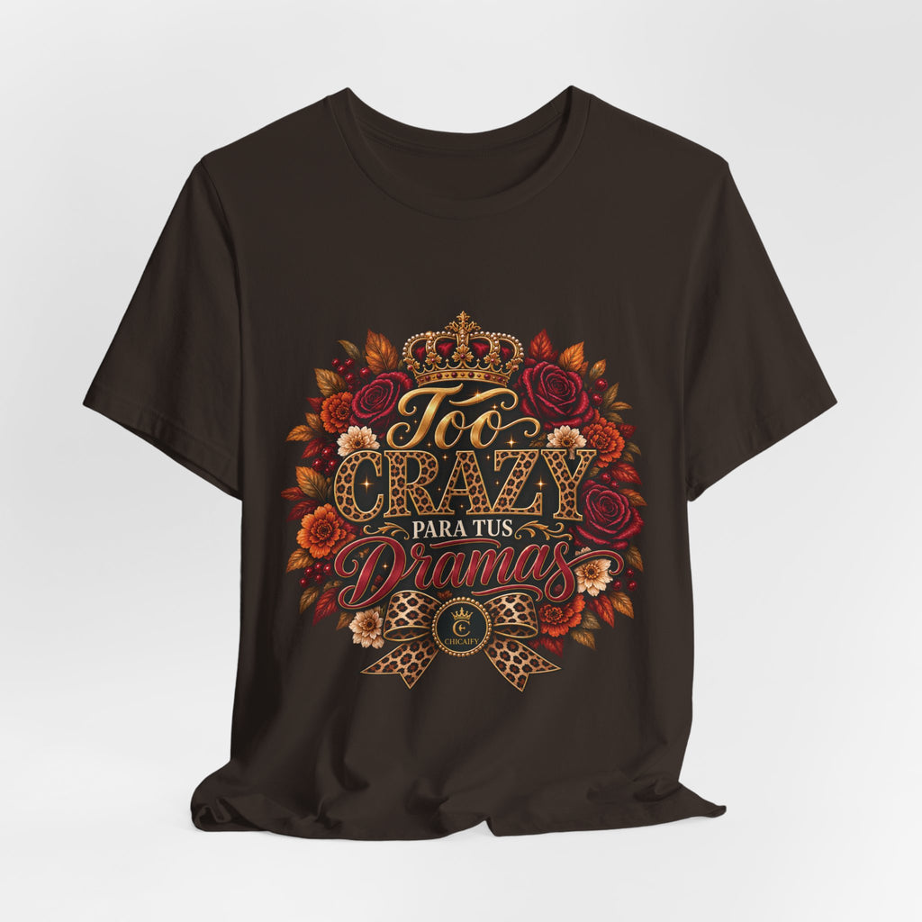 Too Crazy Para Tus Dramas – Jaguar Edition | Short Sleeve Tee