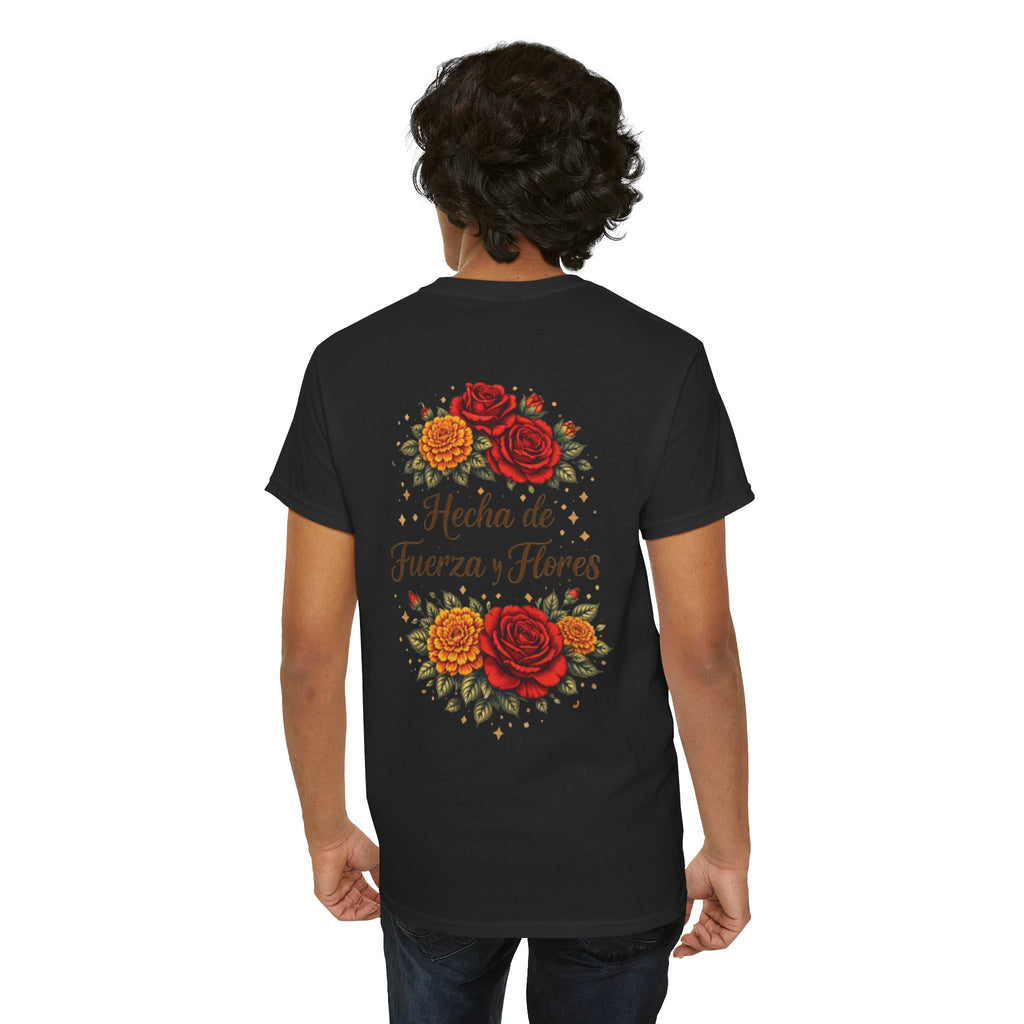 T-Shirt — "Hecha de Fuerza y Flores" Floral Empowerment Tee