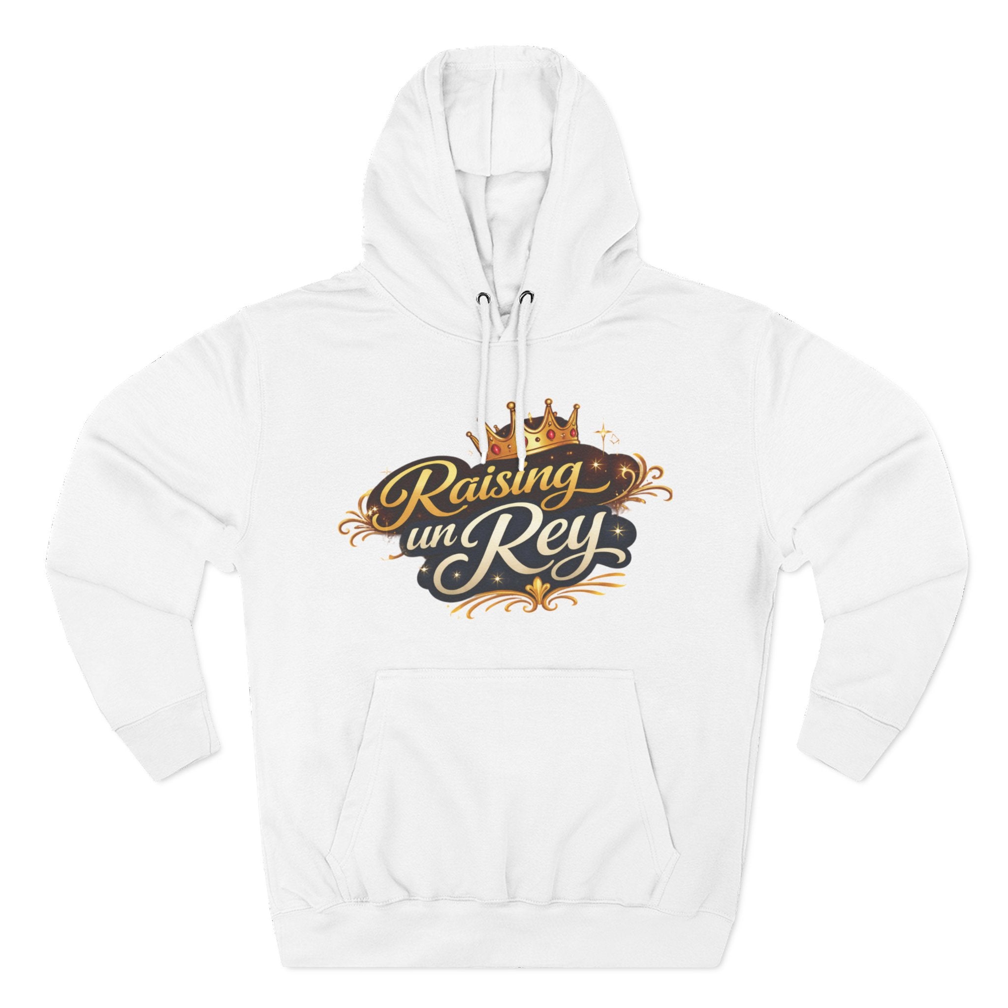 Hoodie — "Raising un Rey" Crowned Spanish Family Pride Pullover