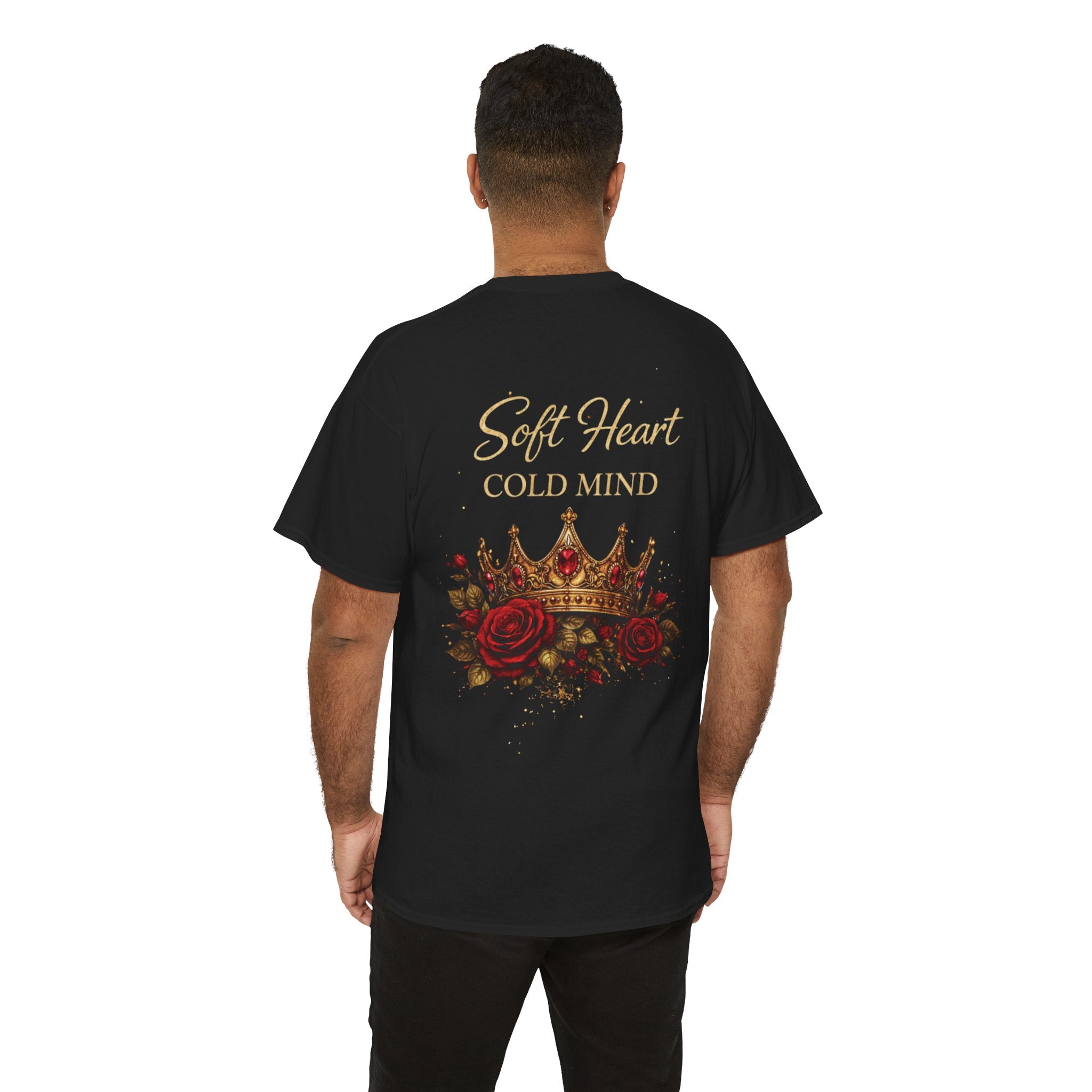 Rose Crown Tee — "Soft Heart Cold Mind" Graphic T-Shirt