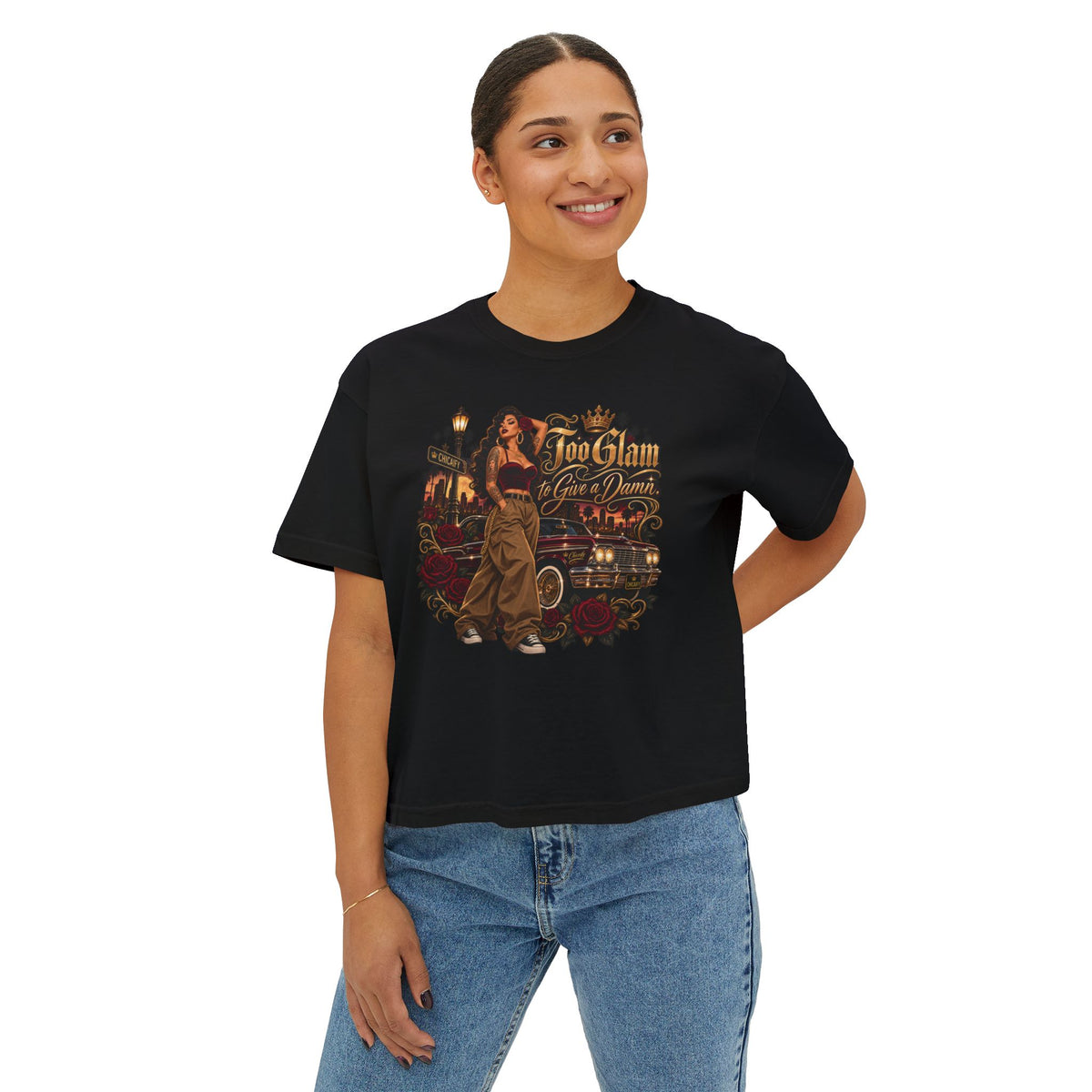 Chola Lux – Too Glam to Give a Damn | Women's Boxy Tee