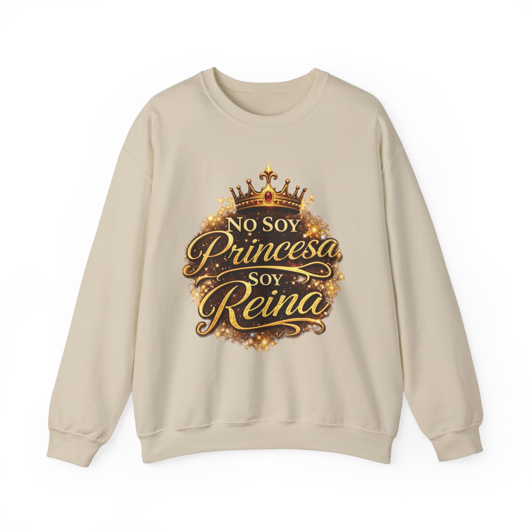 Crewneck Sweatshirt - "No Soy Princesa Soy Reina" Gold Crown Graphic