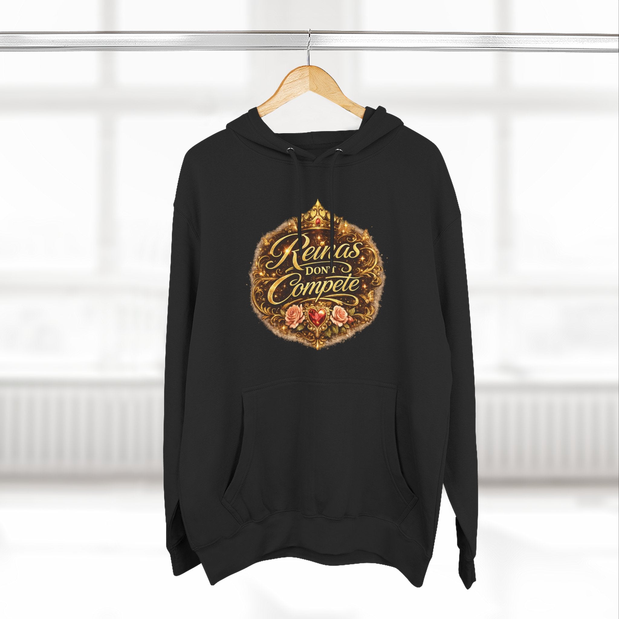 Reinas Don’t Compete hoodie | Crowned Roses Graphic Hoodie