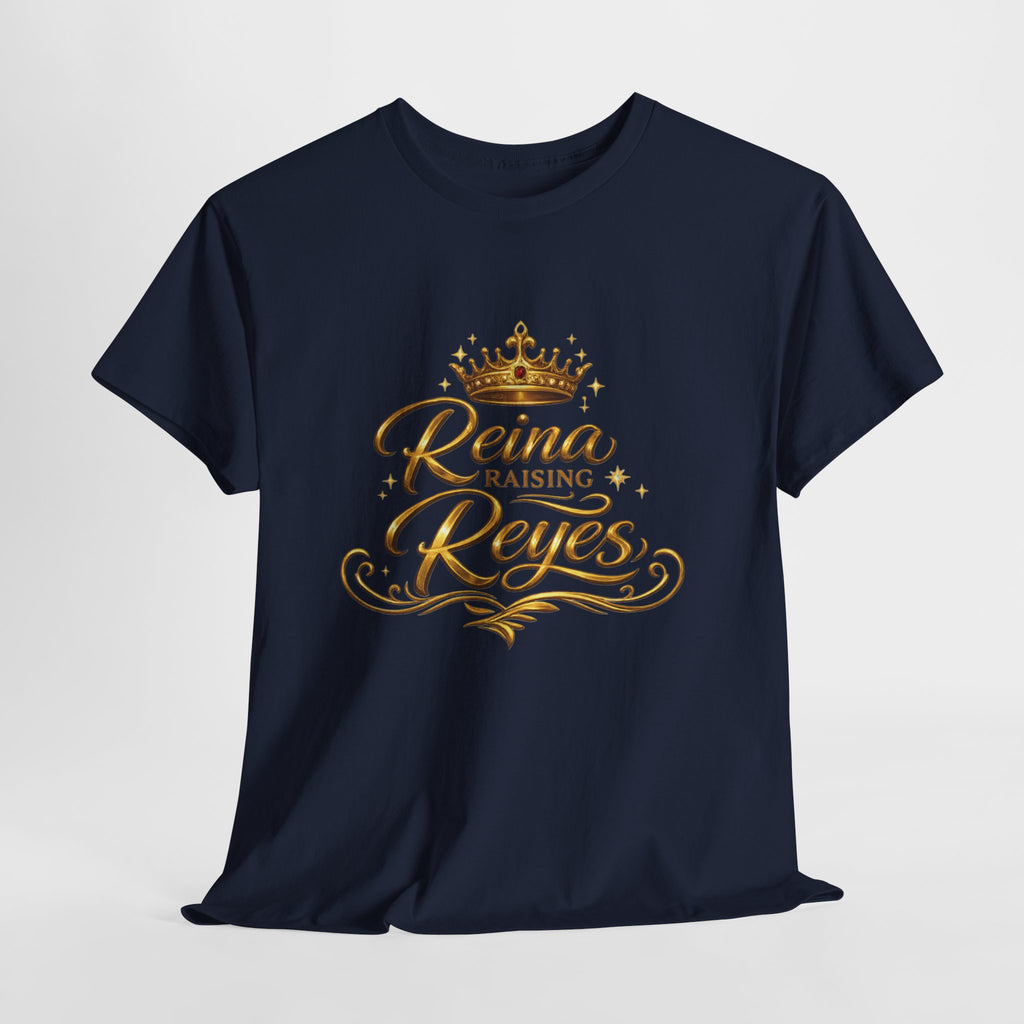 Reina Raising Reyes T-Shirt — Gold Crown Family Name Tee