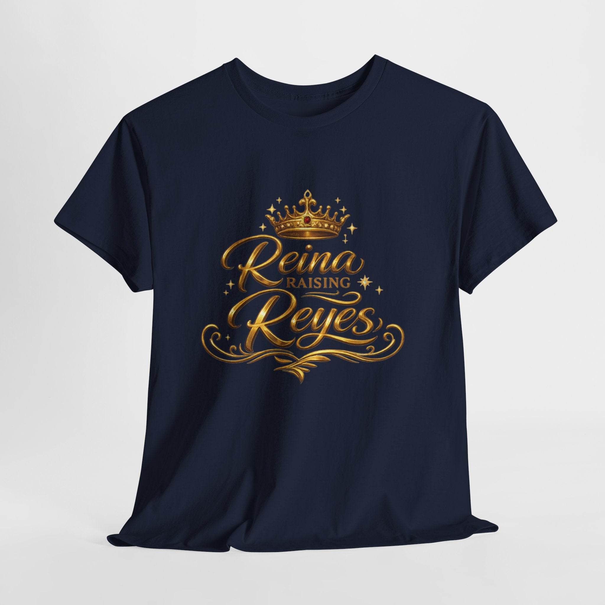 Reina Raising Reyes T-Shirt — Gold Crown Family Name Tee