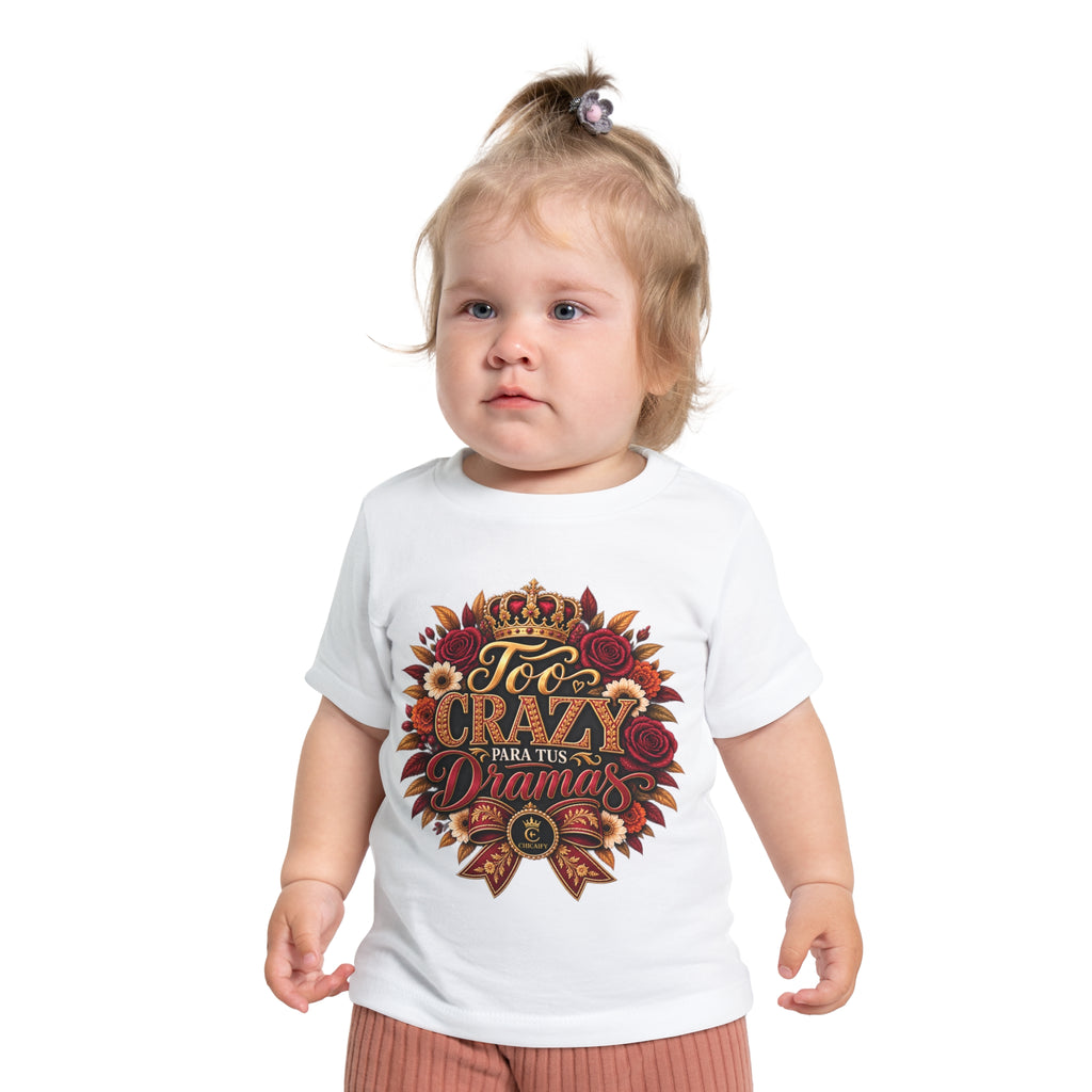 Too Crazy Para Tus Dramas – Charro-Inspired Edition | Baby Short Sleeve T-Shirt