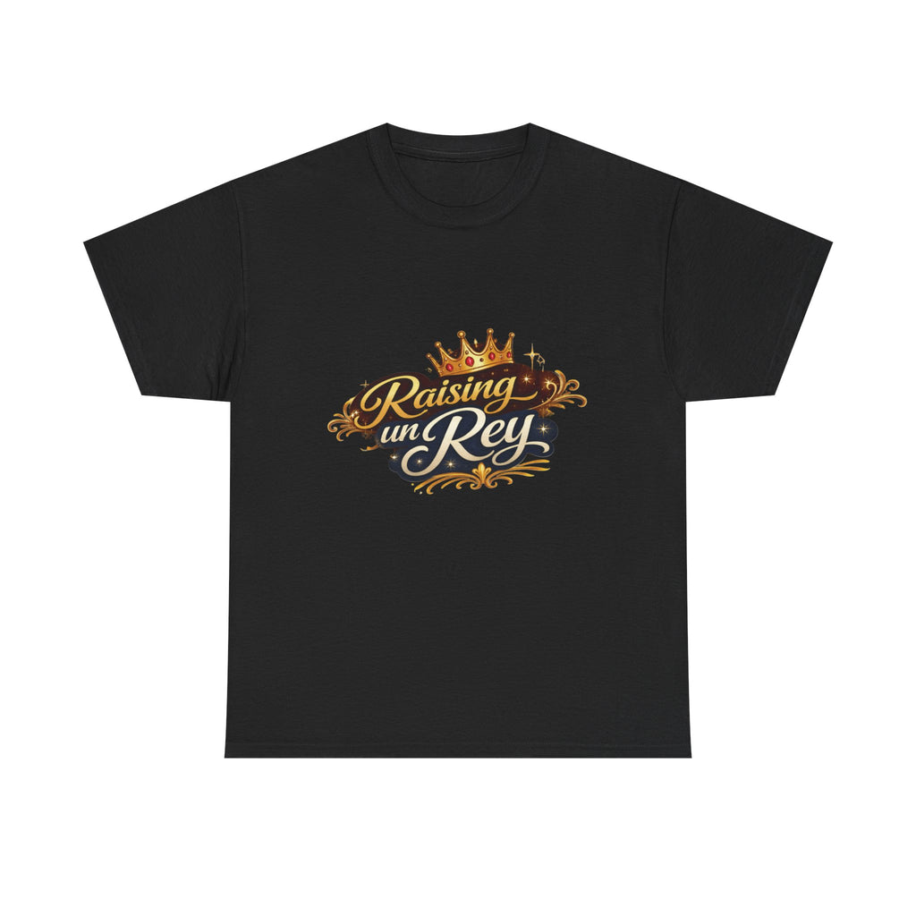 Raising un Rey T-Shirt — King Crown Vintage Script Tee for Mom & Son