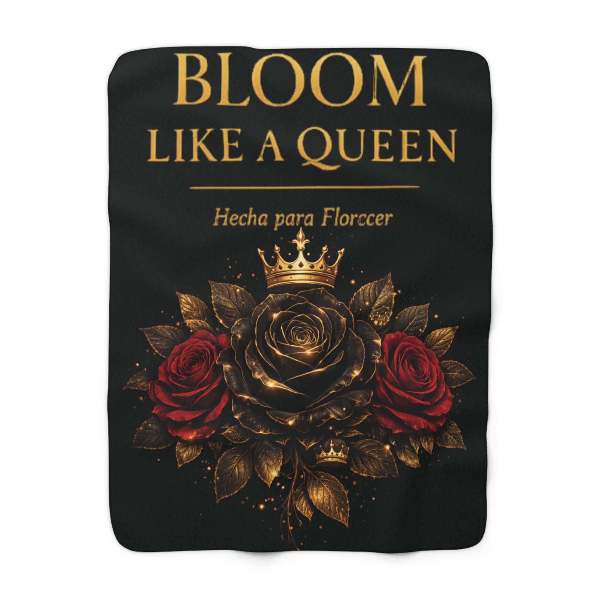 Bloom Like a Queen Sherpa Blanket — Floral Crown Throw with Spanish "Hecha para Florecer"