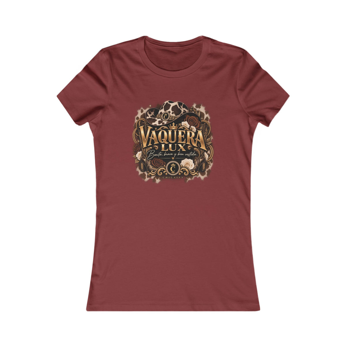 Vaquera Lux – Bonita, Brava y Bien Vestida | Women's Favorite Tee