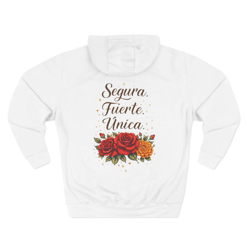 Segura Fuerte Única Hoodie — Spanish Floral Rose Inspirational Pullover