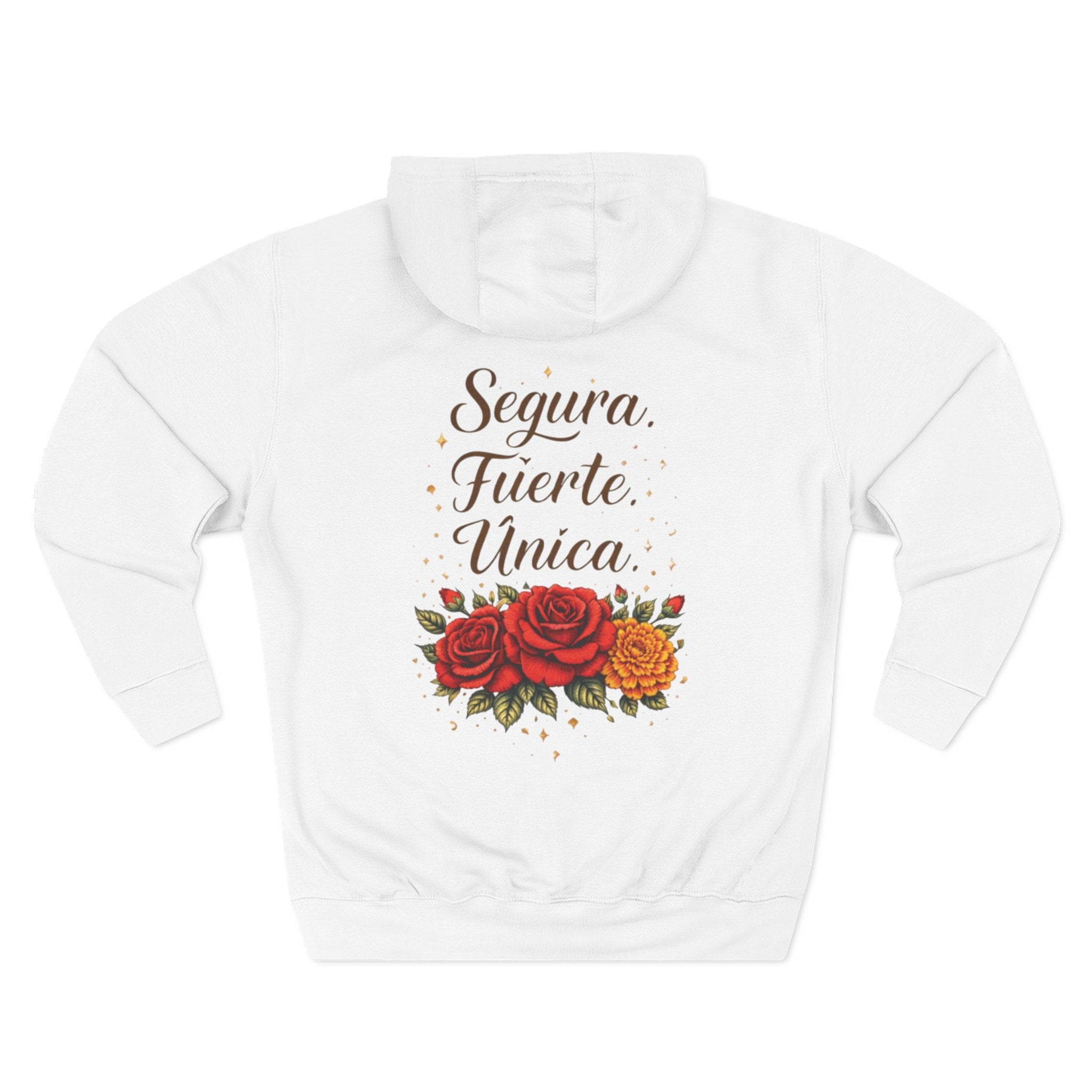 Segura Fuerte Única Hoodie — Spanish Floral Rose Inspirational Pullover
