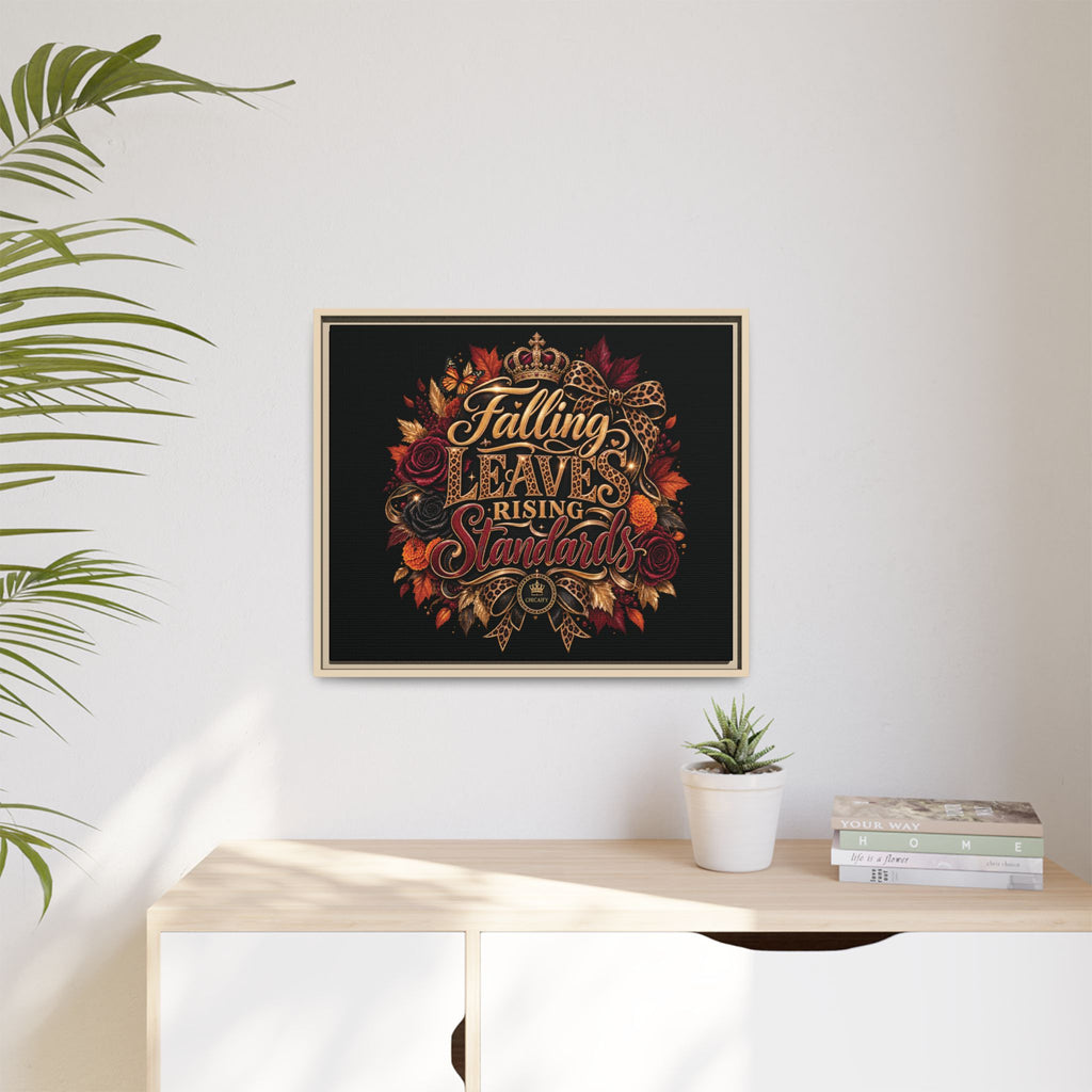 Falling Leaves, Rising Standards | Matte Canvas, Framed (Multi-color)