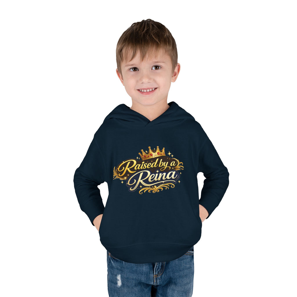 Raised by a Reina Toddler Hoodie — Cute Royal Crown Pullover for Little Girls