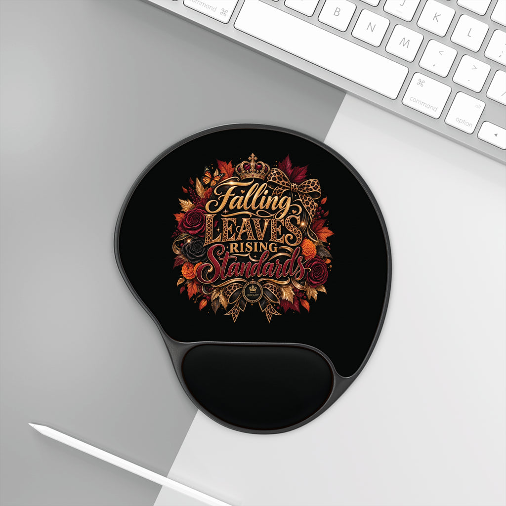 Falling Leaves, Rising Standards | Mouse Pad With Wrist Rest