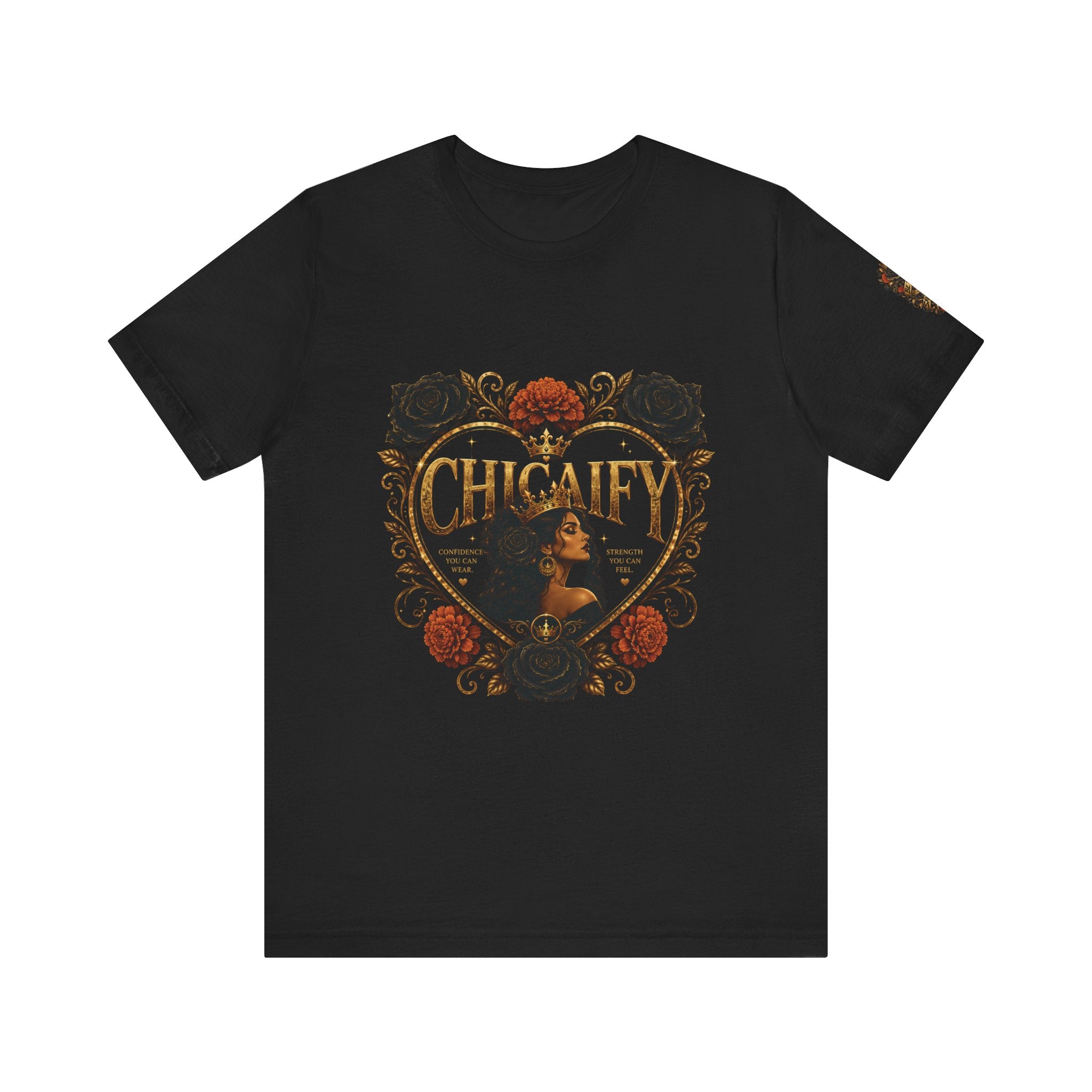 Chicaify® Be Bold. Take Up Space. Statement Tee