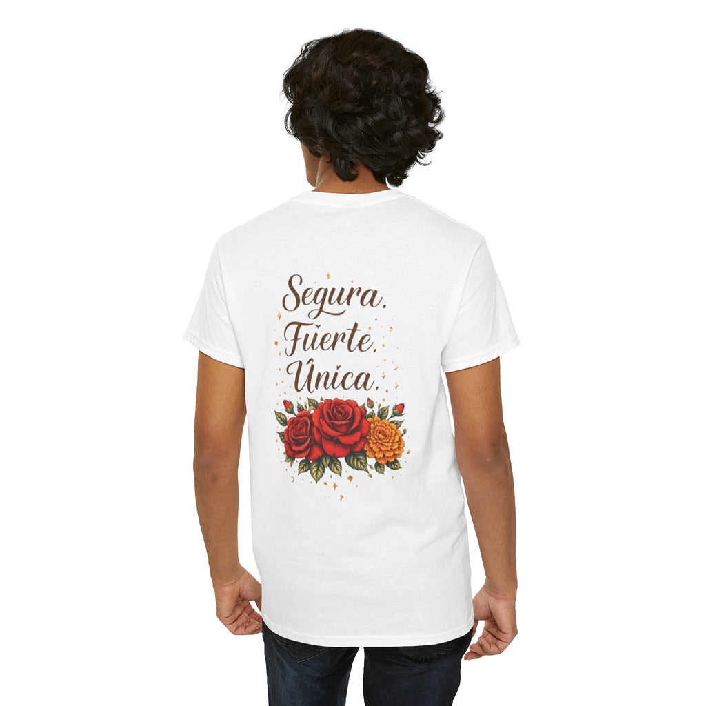 T-Shirt — “Segura. Fuerte. Única.” Floral Tee