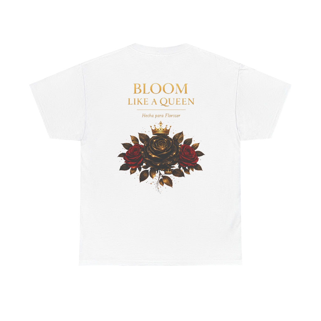 Bloom Like a Queen Tee — Floral Crown Rose Graphic Shirt