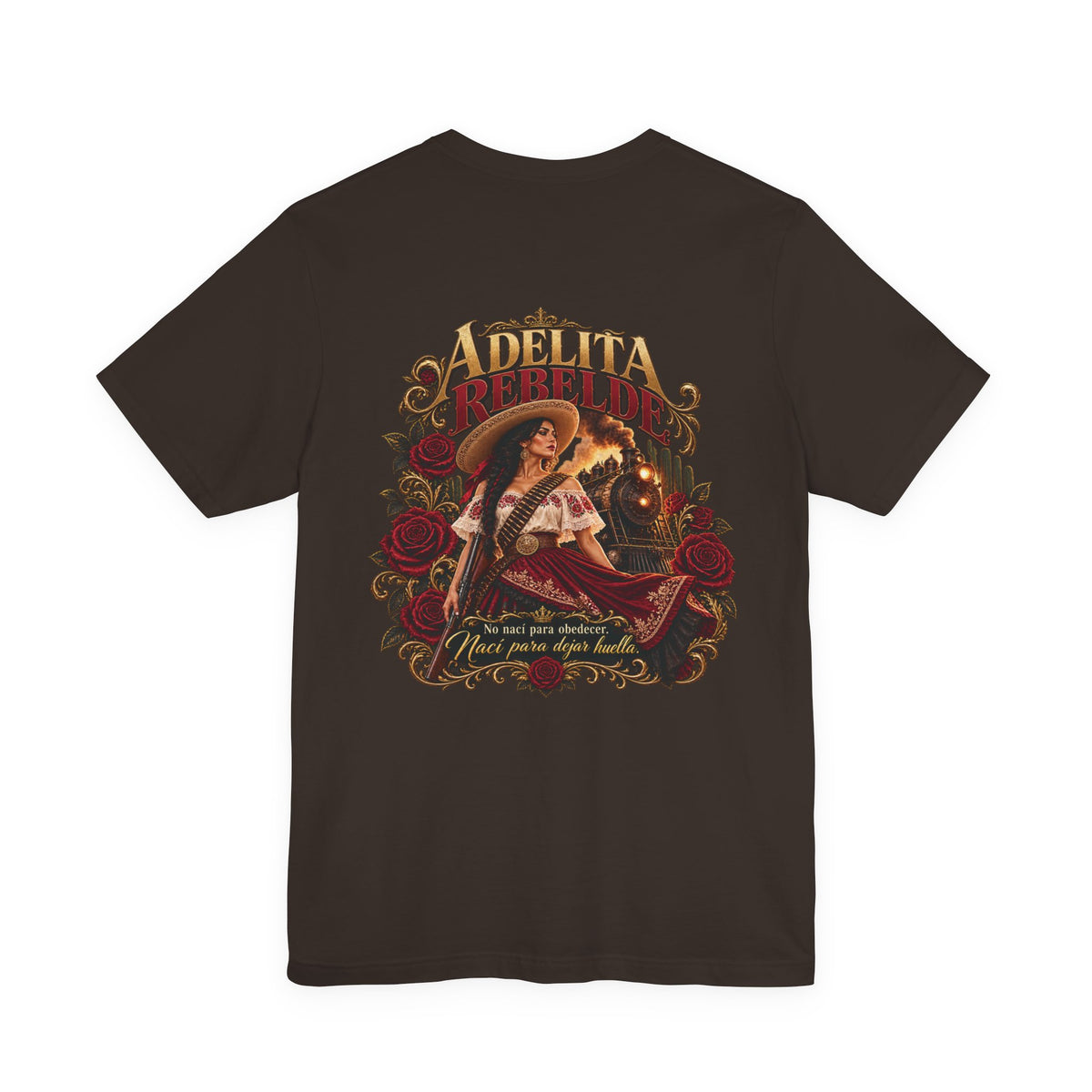 Adelita Rebelde – No Nací Para Obedecer | Chicaify Originals | Unisex Jersey Short Sleeve Tee