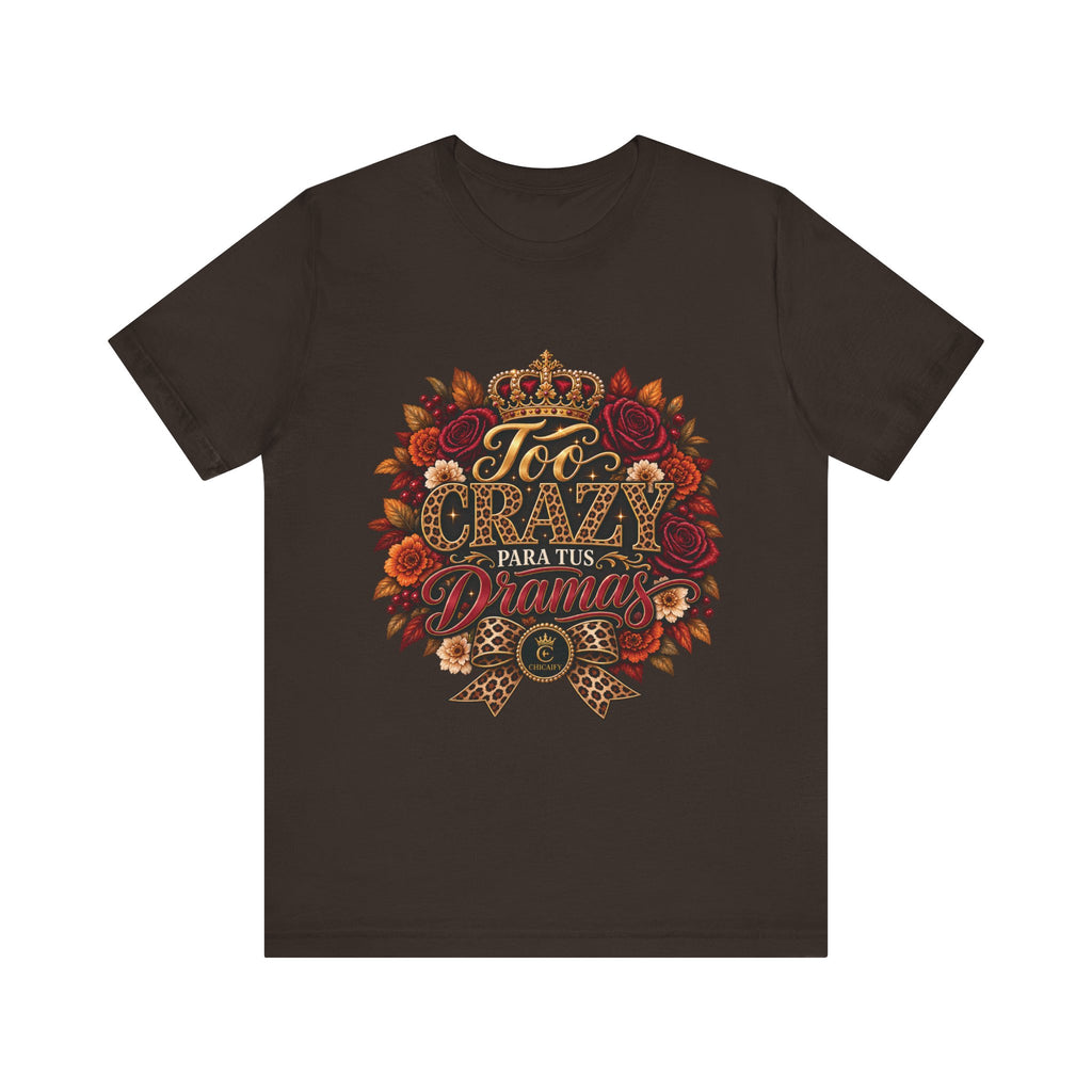 Too Crazy Para Tus Dramas – Jaguar Edition | Short Sleeve Tee