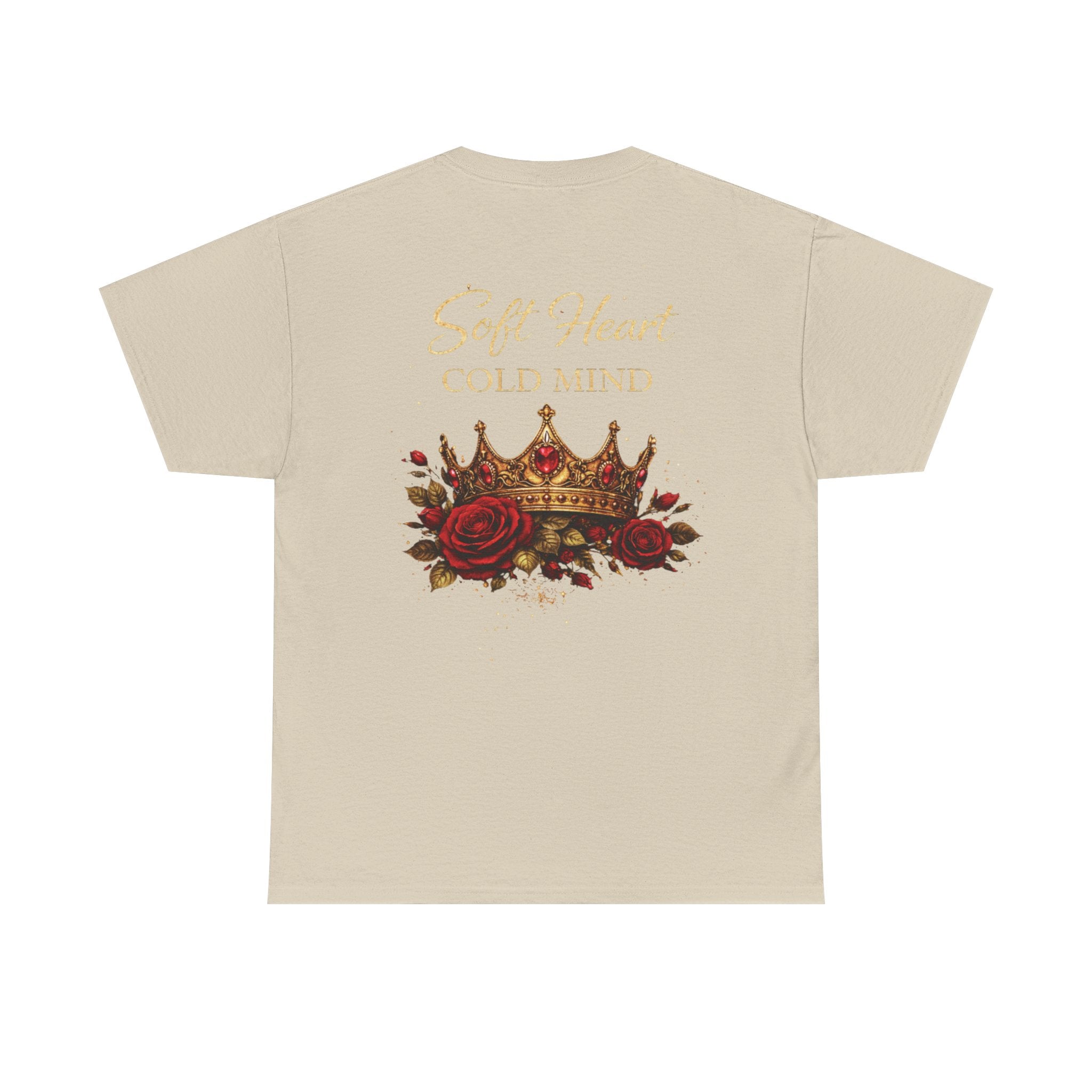 Rose Crown Tee — "Soft Heart Cold Mind" Graphic T-Shirt