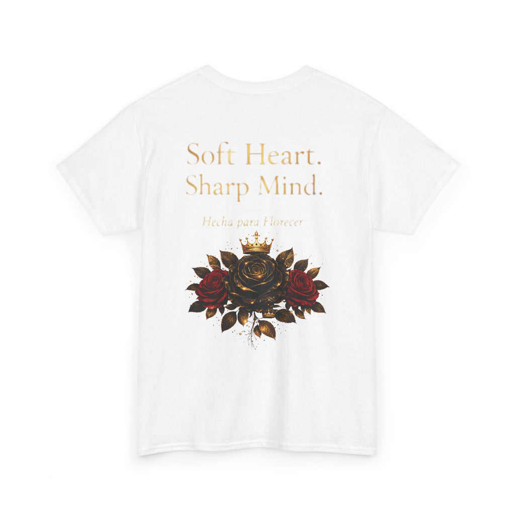 Soft Heart, Sharp Mind Tee — Floral Crown Graphic Cotton Shirt