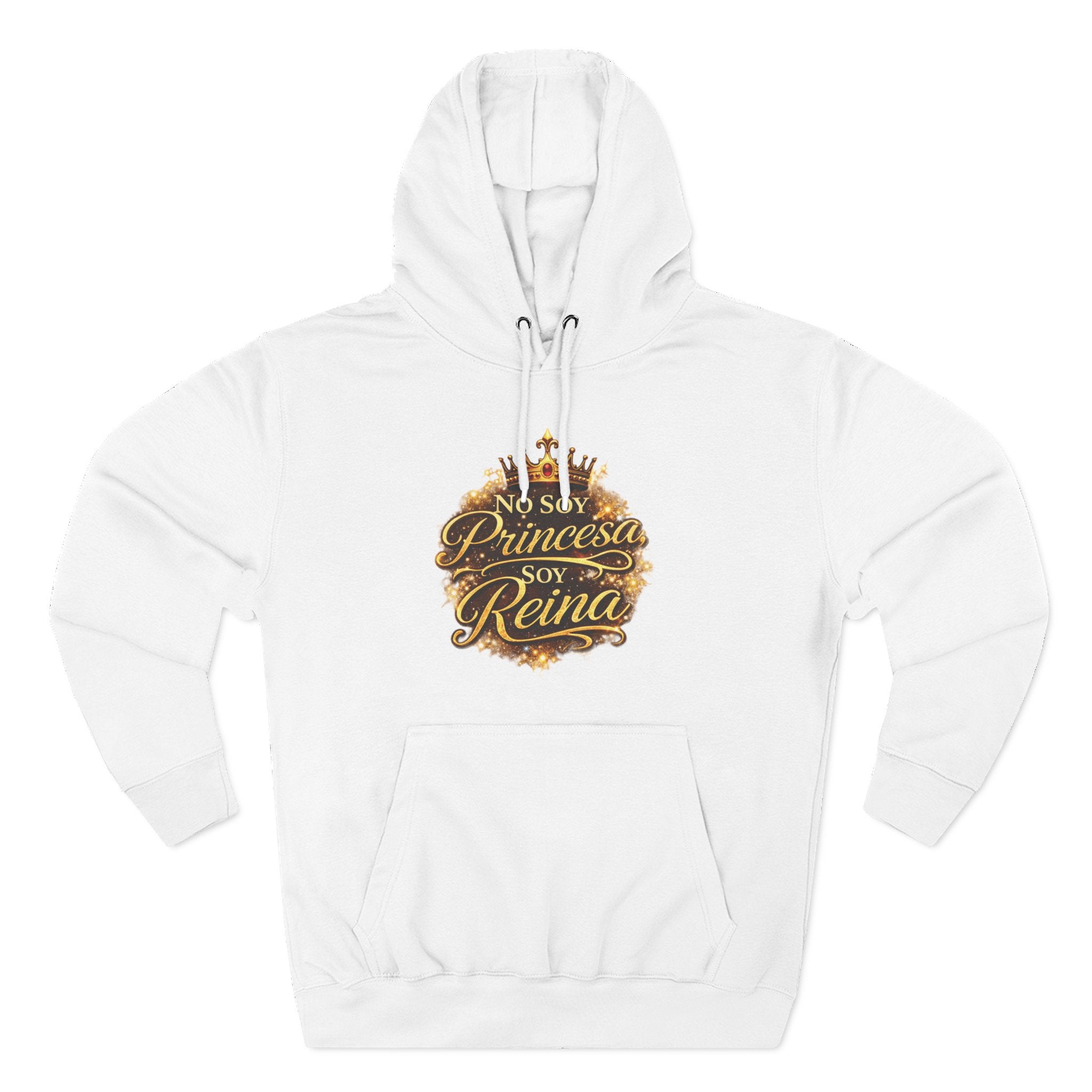 Reina Hoodie — "No Soy Princesa, Soy Reina" Queen Crown Pullover