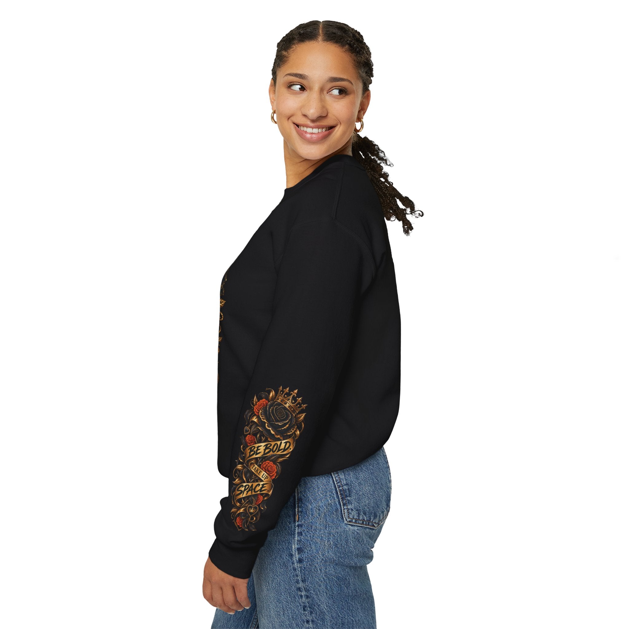 Chicaify® Be Bold. Take Up Space. Statement  Crewneck Sweatshirt