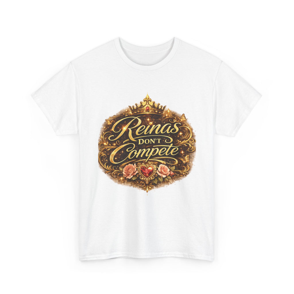 Reinas Don’t Compete tee | Crowned script design, floral emblem