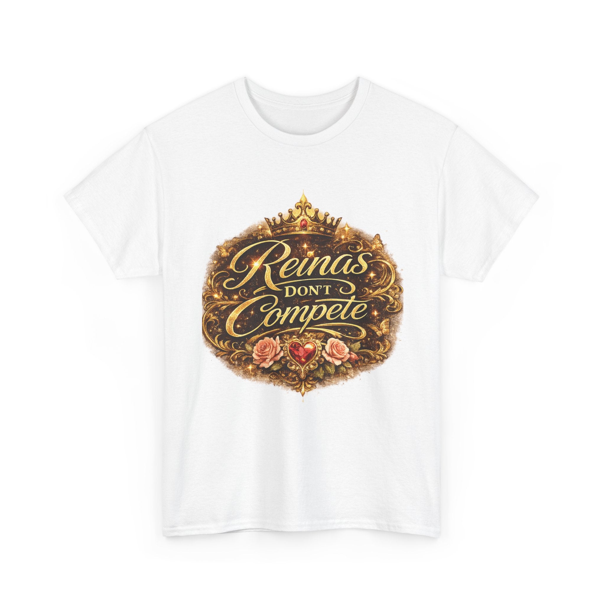 Reinas Don’t Compete tee | Crowned script design, floral emblem