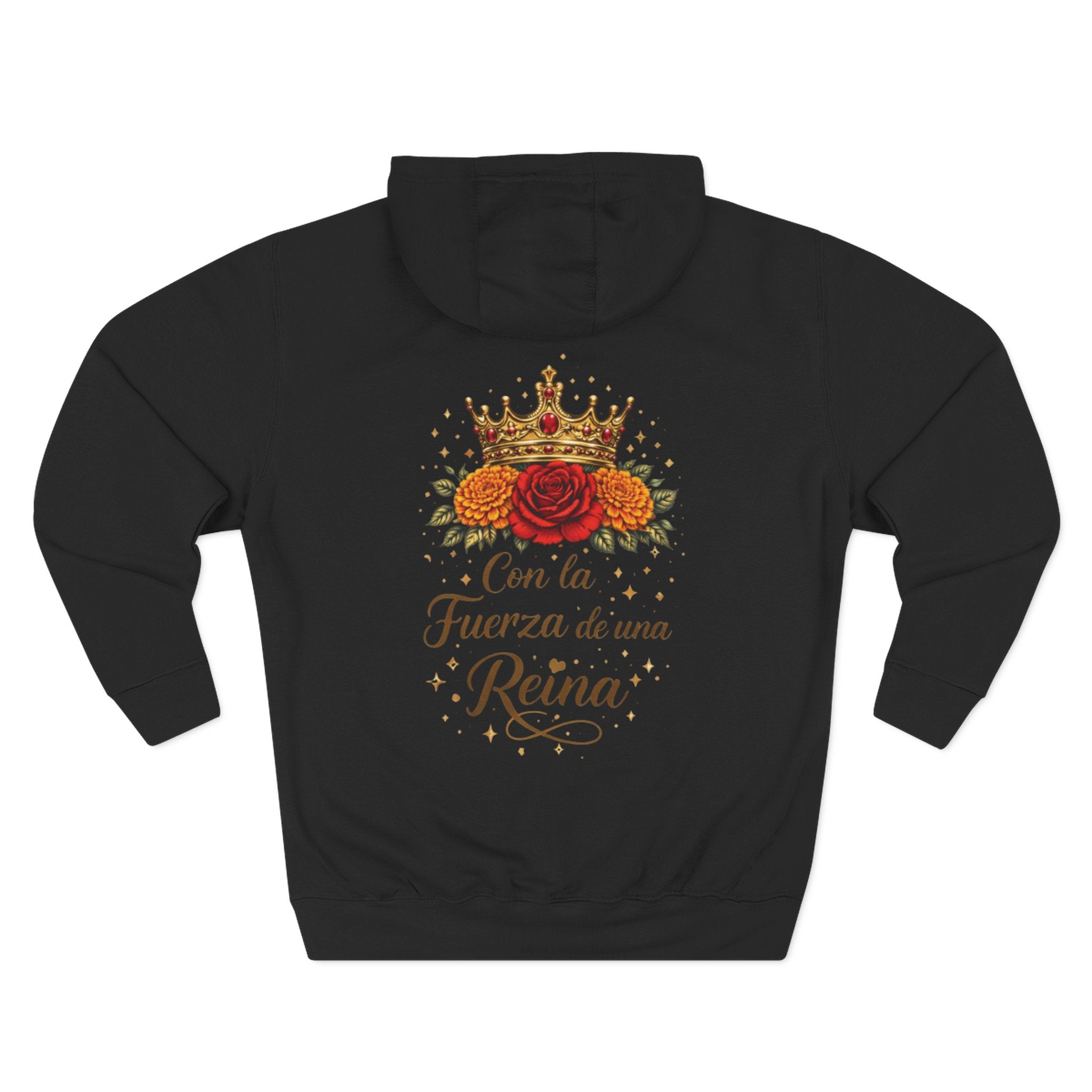 Con la Fuerza de una Reina -Fleece Hoodie