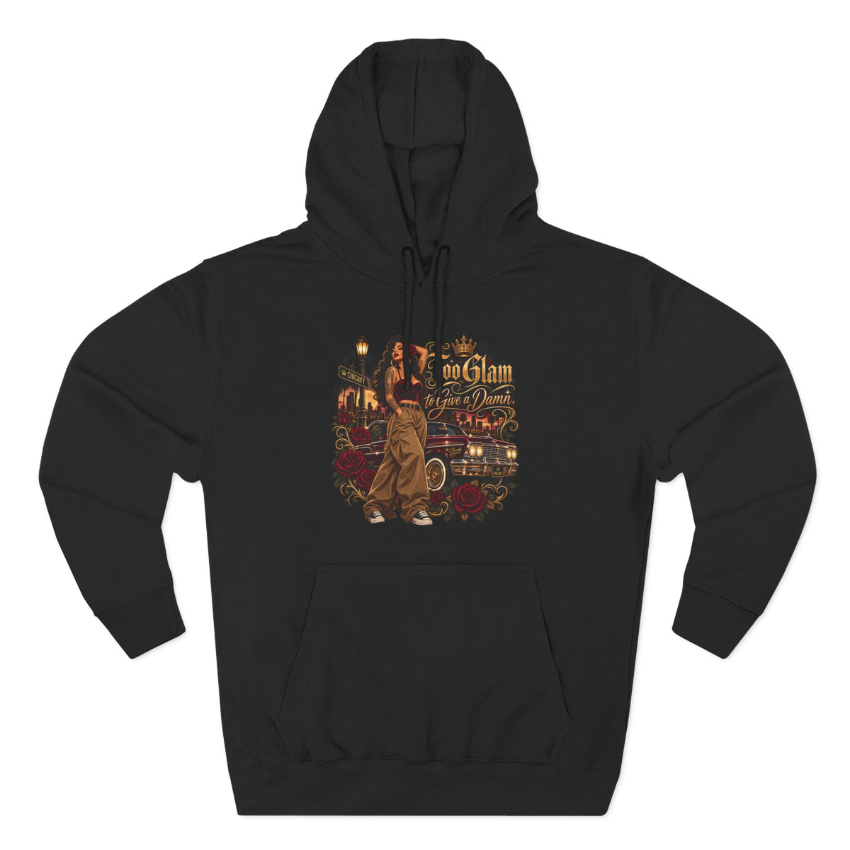 Chola Lux – Too Glam to Give a Damn | Three-Panel Fleece Hoodie