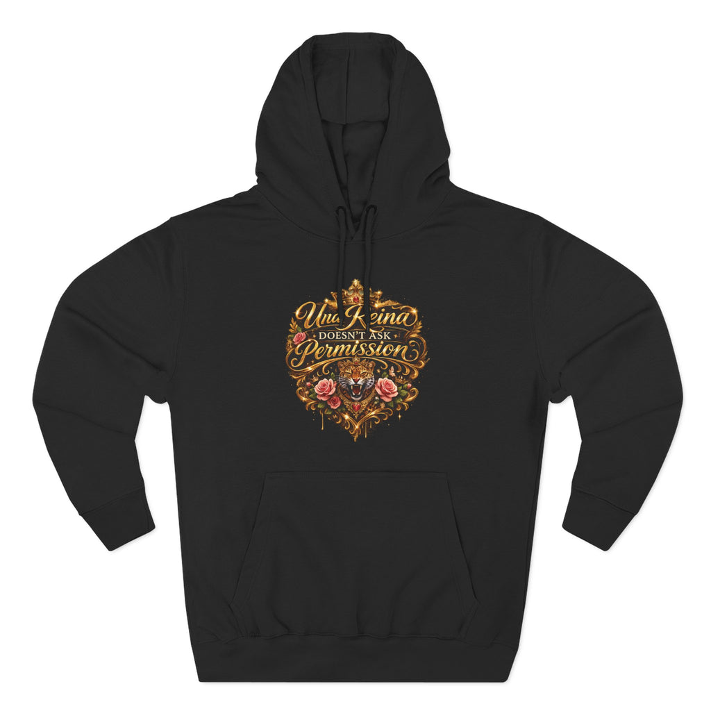 Hoodie — "Una Reina doesn't ask Permission" Floral Vintage Fleece Hoodie