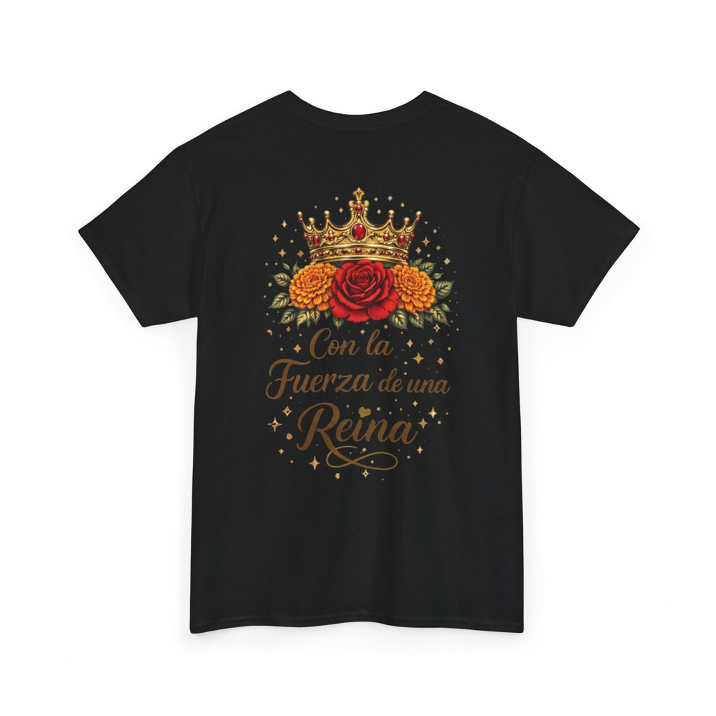 Graphic Tee — “Con la Fuerza de una Reina” Crown & Rose T-Shirt
