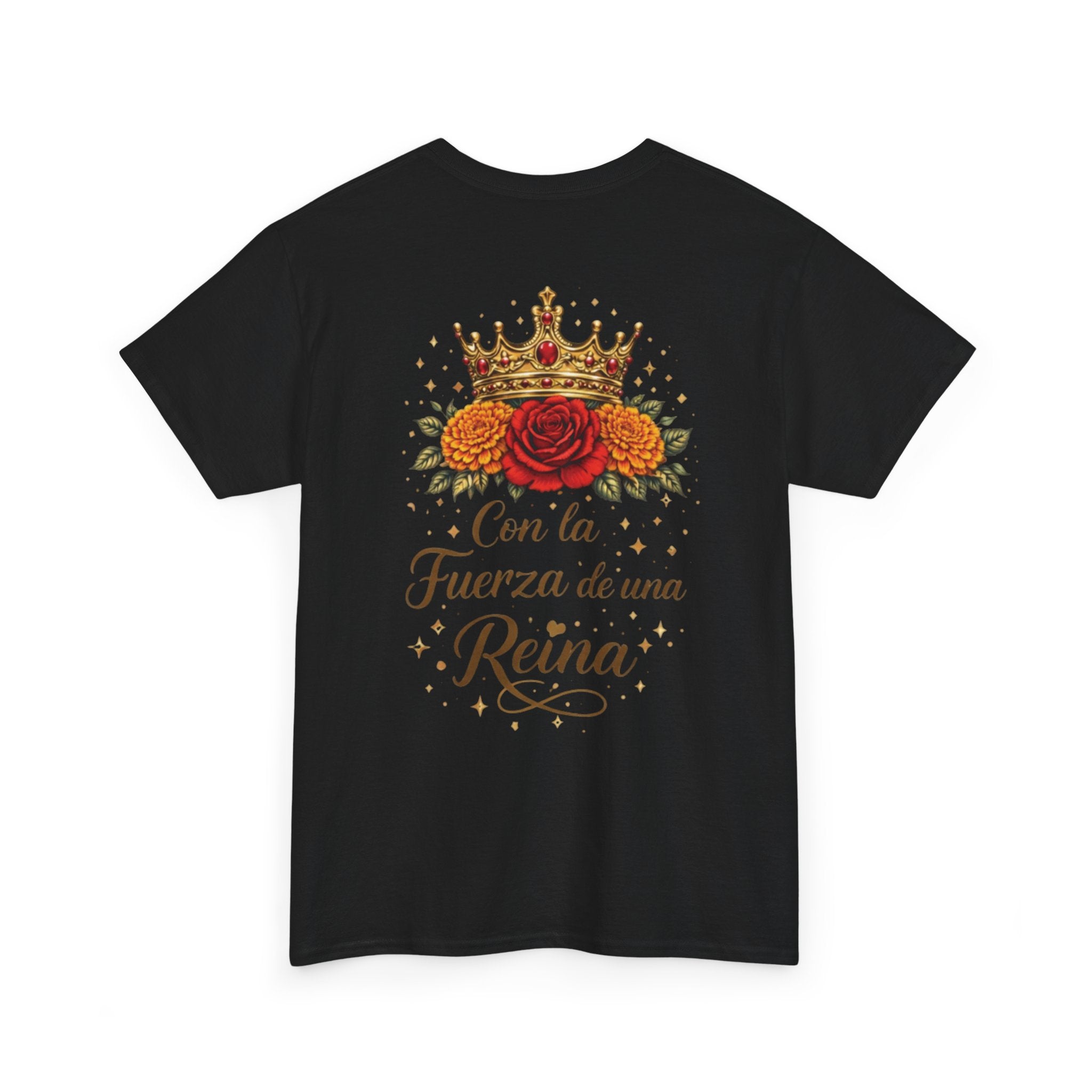 Graphic Tee — “Con la Fuerza de una Reina” Crown & Rose T-Shirt