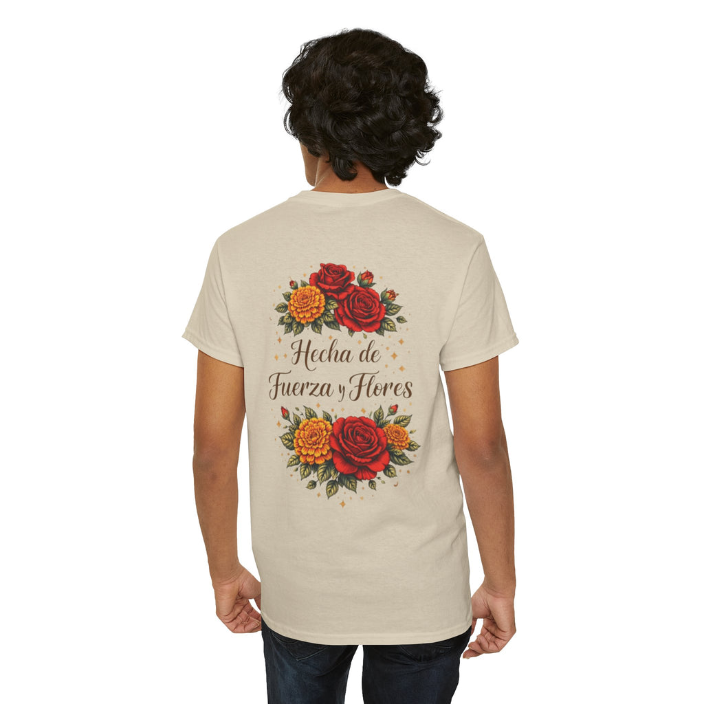 T-Shirt — "Hecha de Fuerza y Flores" Floral Empowerment Tee