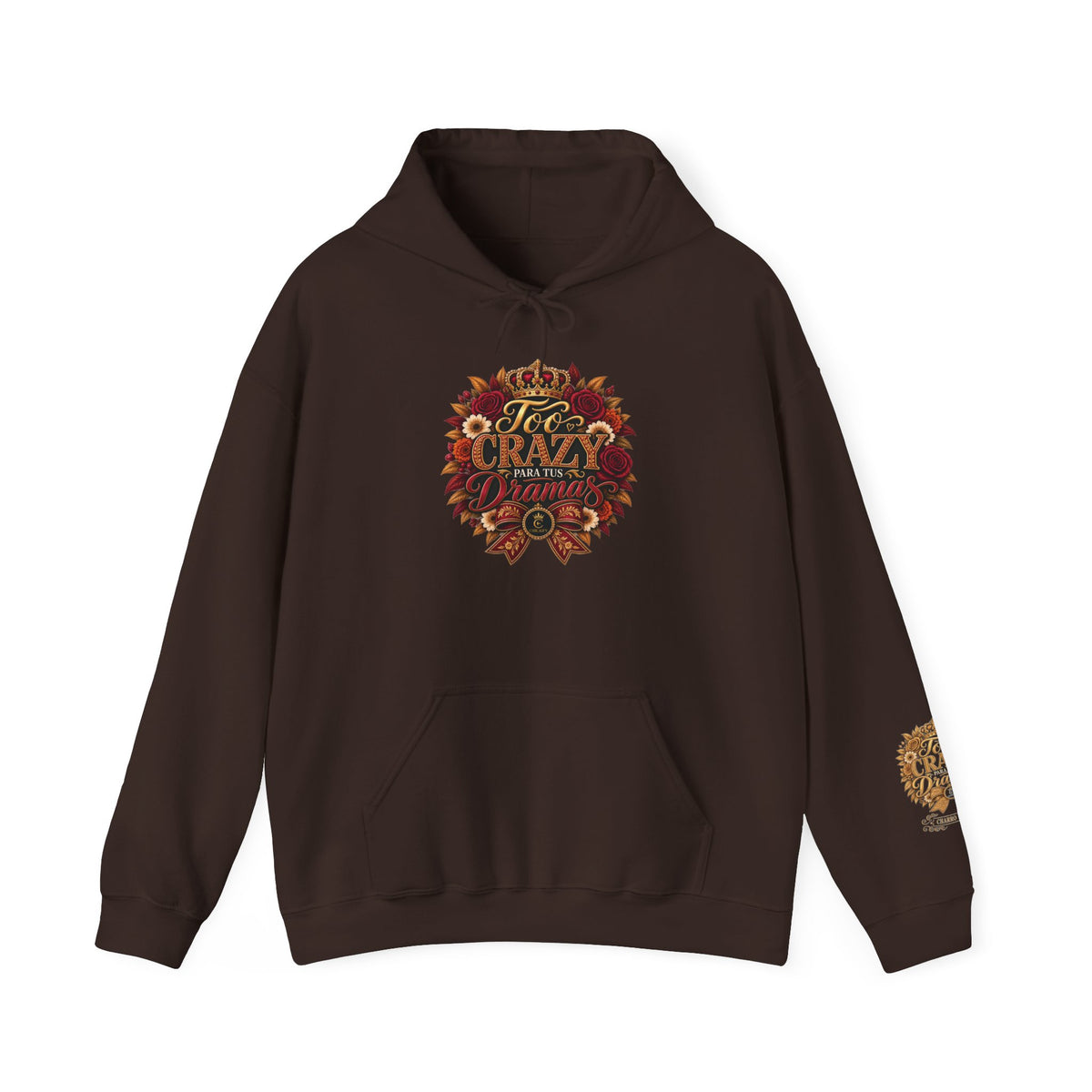 Too Crazy Para Tus Dramas – Charro-Inspired Edition | Heavy Blend™ Hooded Sweatshirt