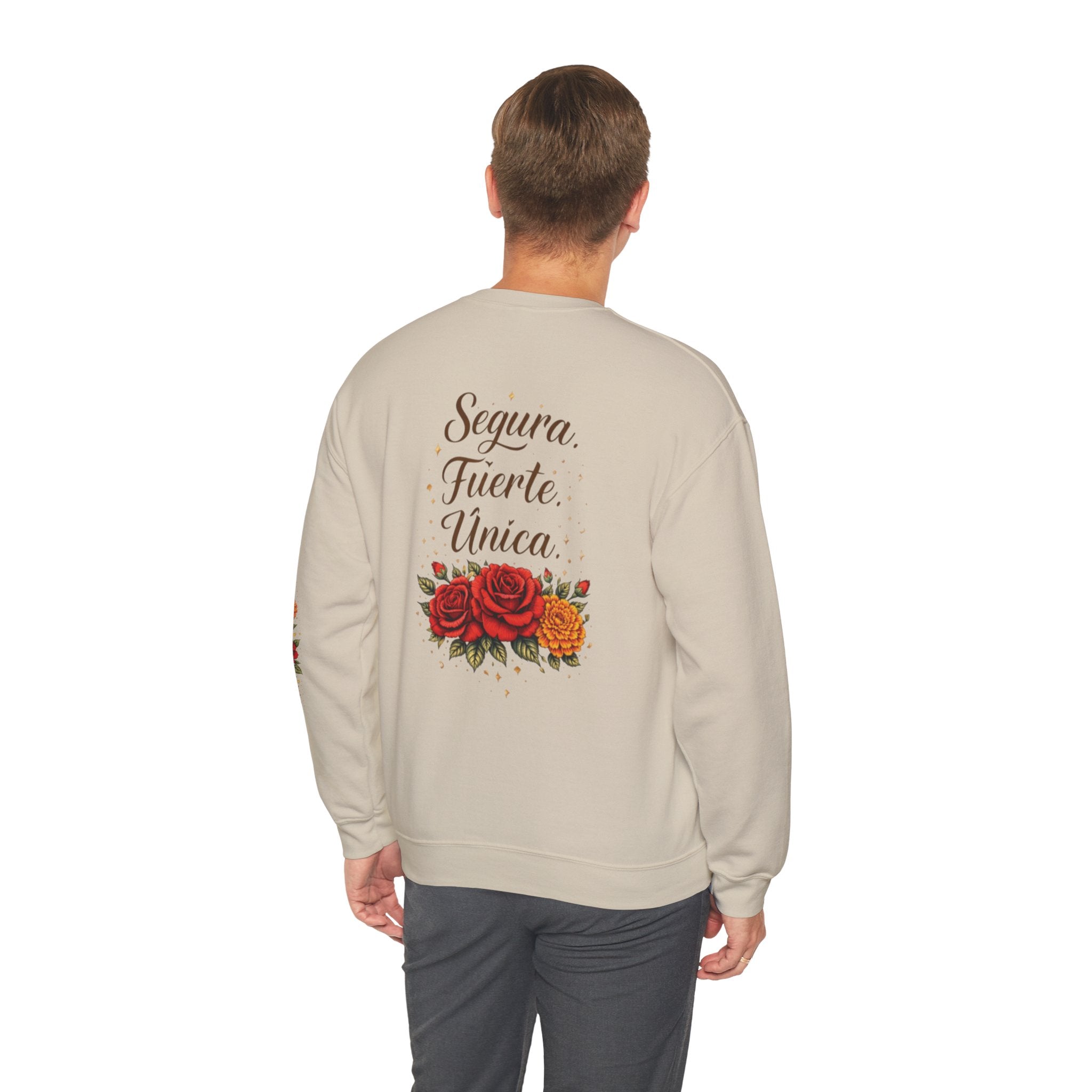 "Segura. Fuerte. Única." Rose Bouquet Sweatshirt