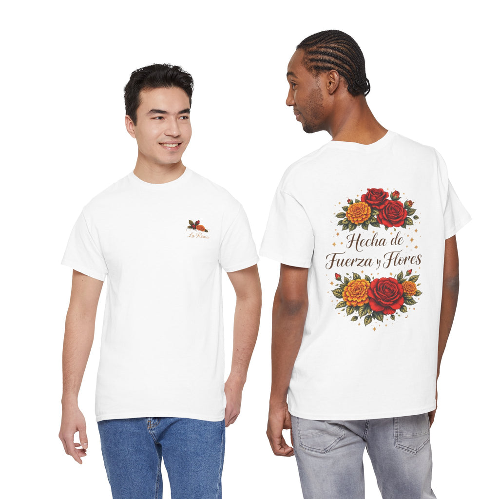 T-Shirt — "Hecha de Fuerza y Flores" Floral Empowerment Tee