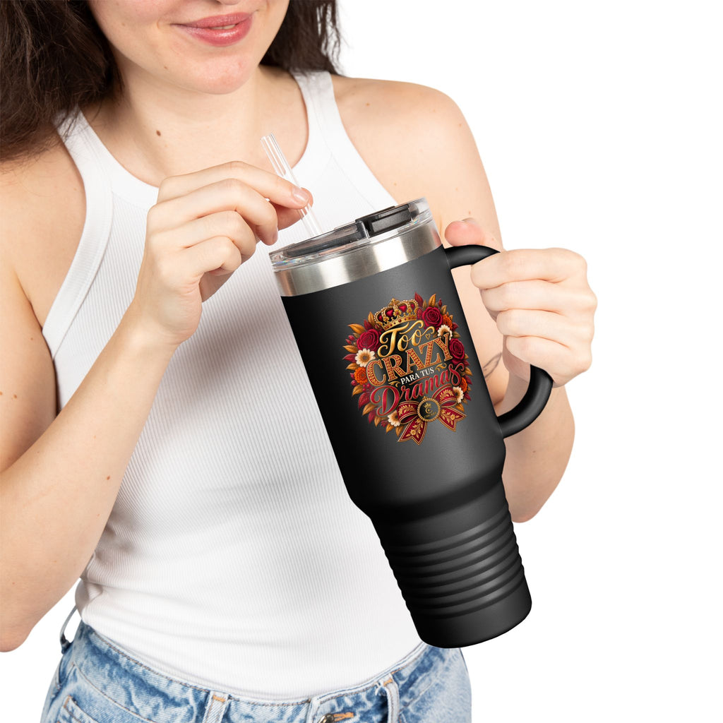 40oz Insulated Travel Mug — Too Crazy Para Tus Dramas – Charro-Inspired Edition