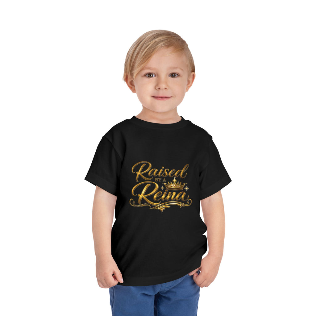 Raised by a Reina Toddler Tee — Gold Crown Princess Shirt for Little Girls