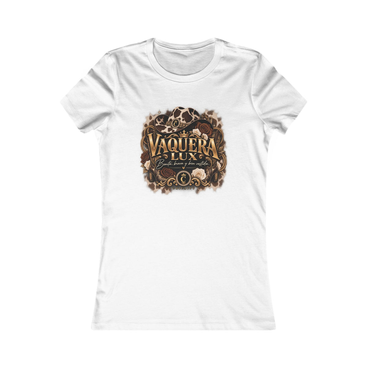 Vaquera Lux – Bonita, Brava y Bien Vestida | Women's Favorite Tee