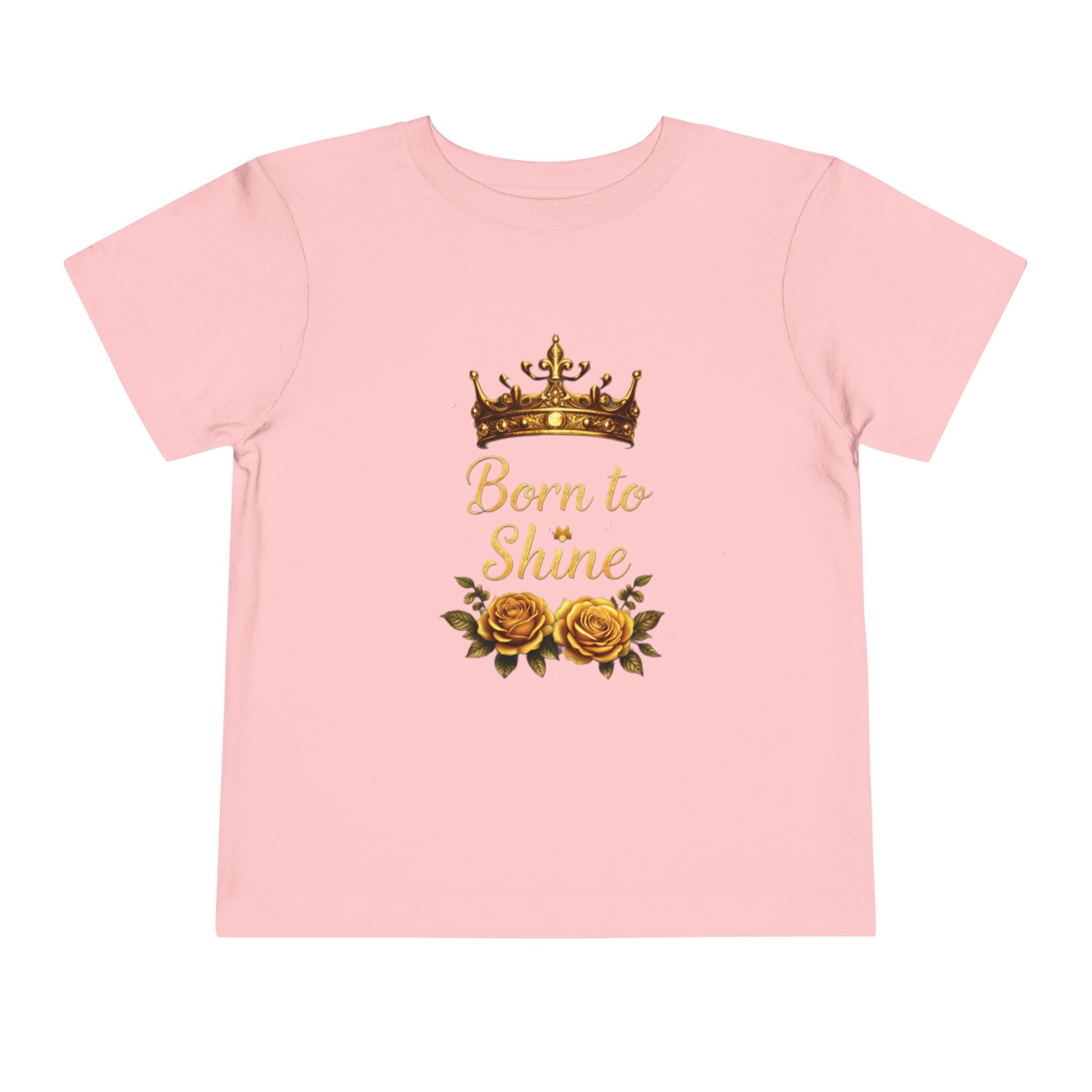 Toddler Tee — "Born to Shine" Gold Crown & Roses Toddler Shirt