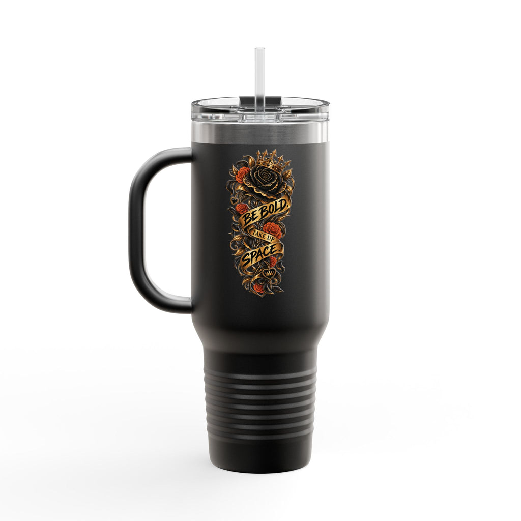 Chicaify® Be Bold. Take Up Space. Statement | Insulated Travel Mug, 40oz
