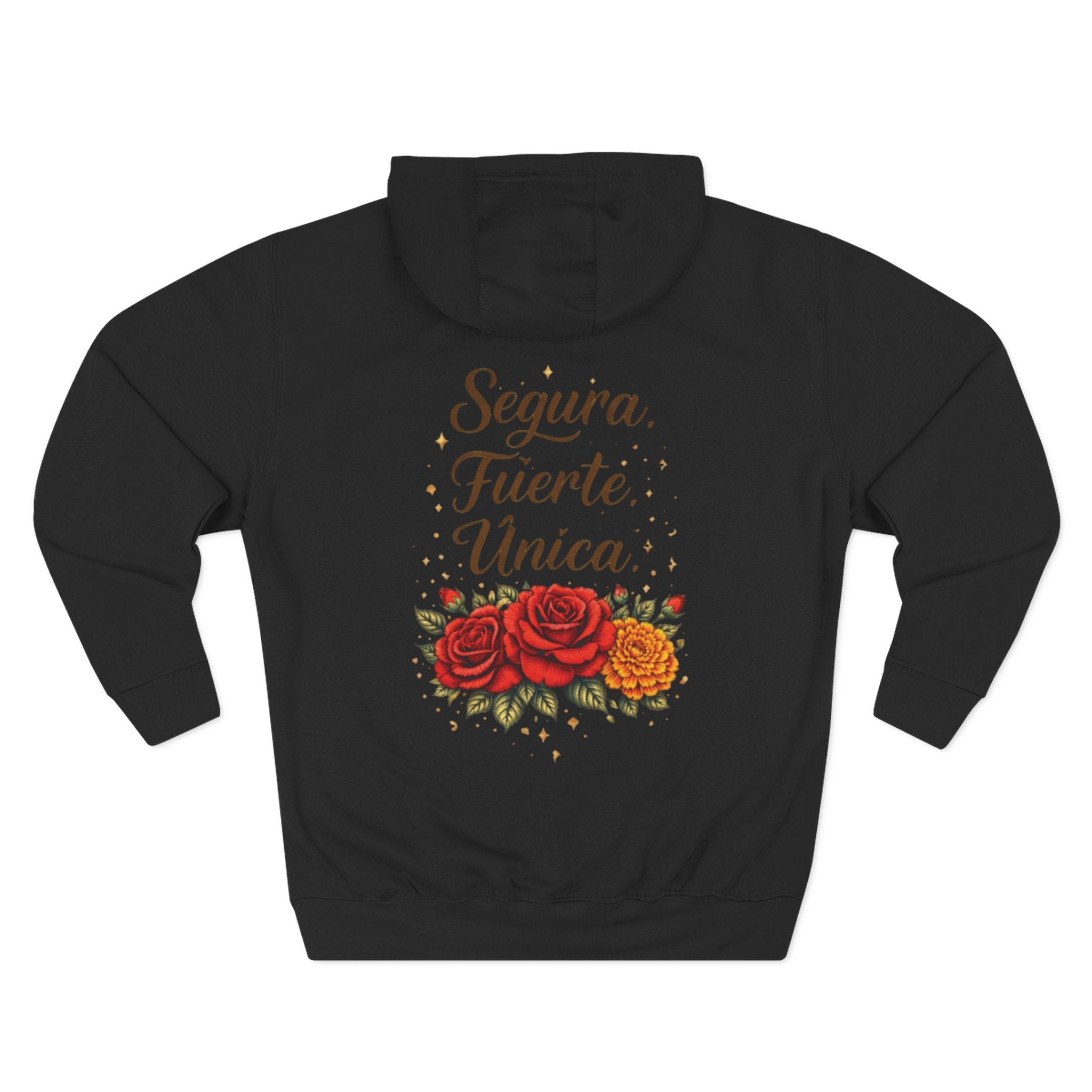 Segura Fuerte Única Hoodie — Spanish Floral Rose Inspirational Pullover